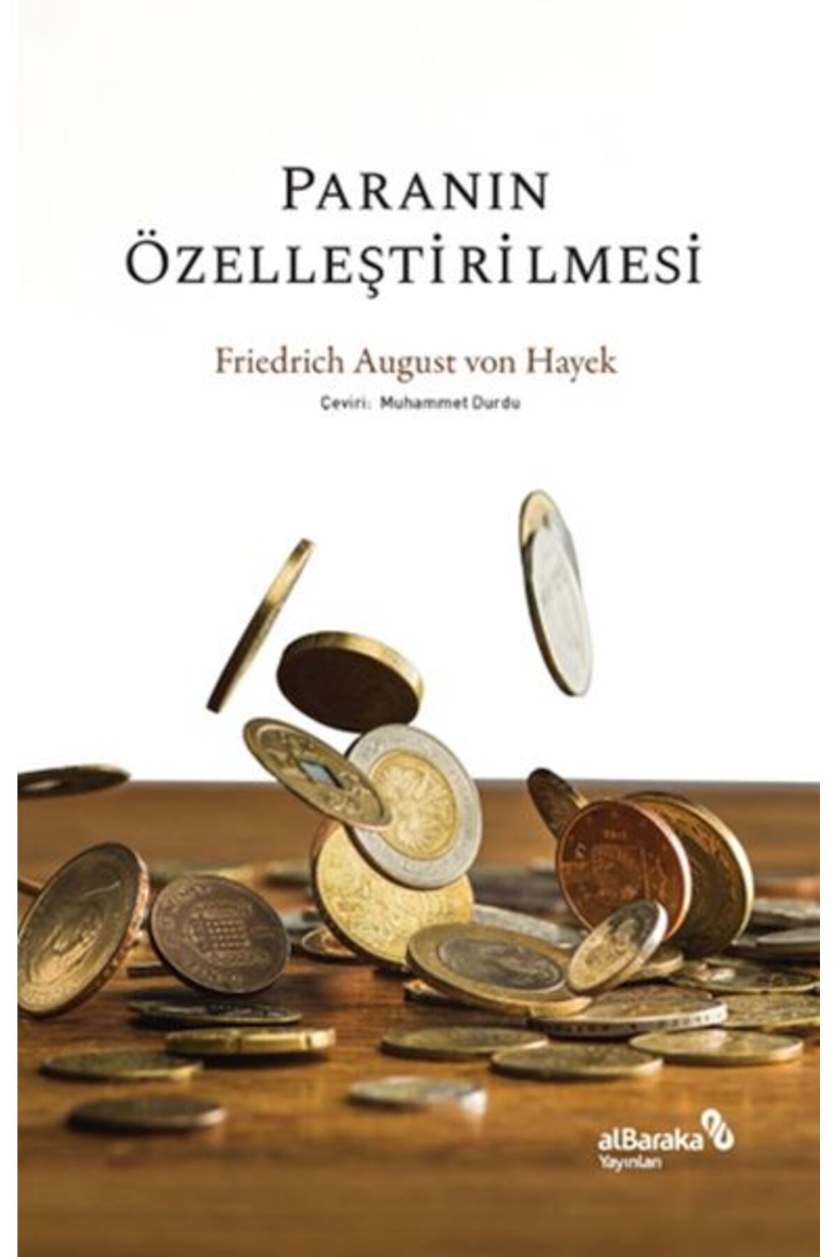 Albaraka Yayınları Paranın Özelleştirilmesi