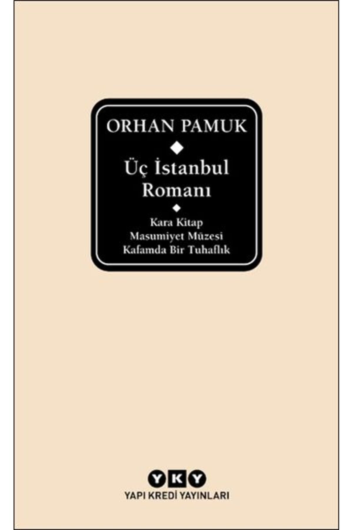 Destek Yayınları Üç İstanbul Romanı (Şömizli)