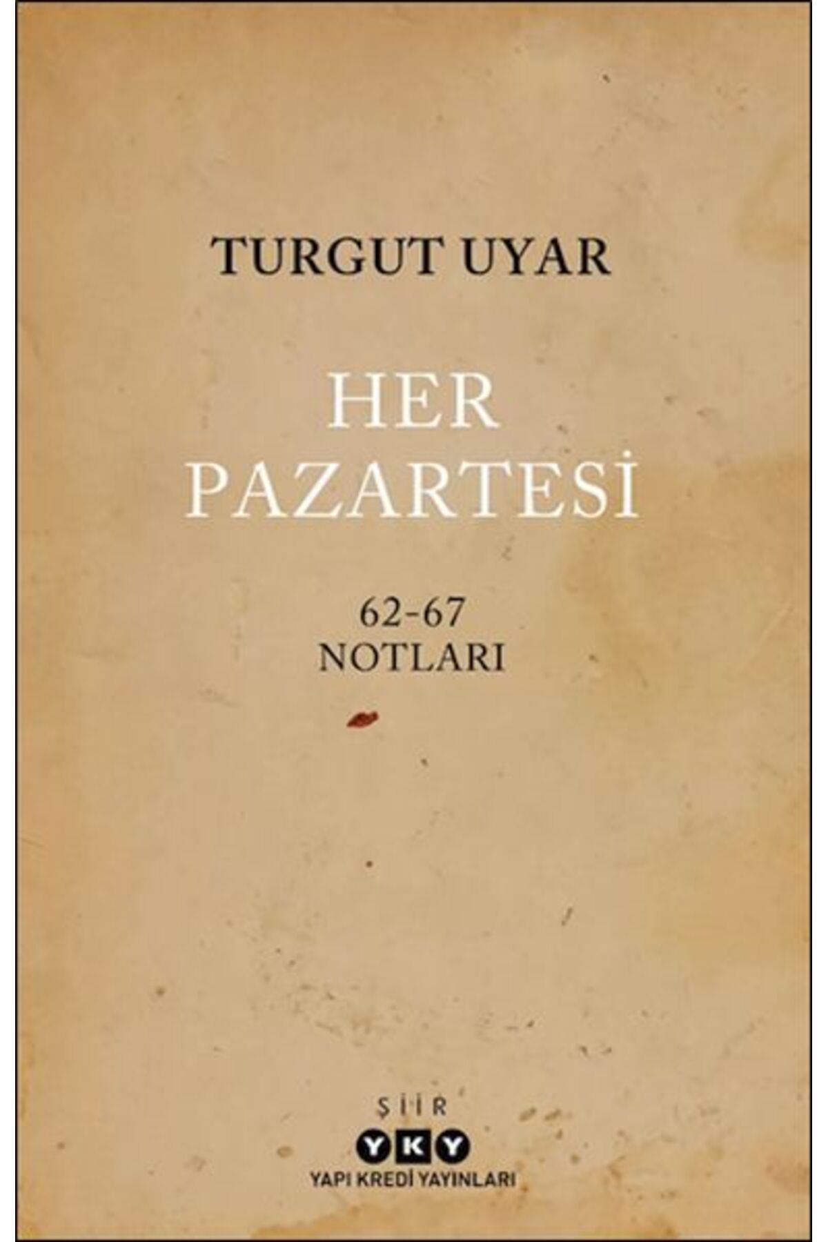 Destek Yayınları Her Pazartesi /1962-67 Notları