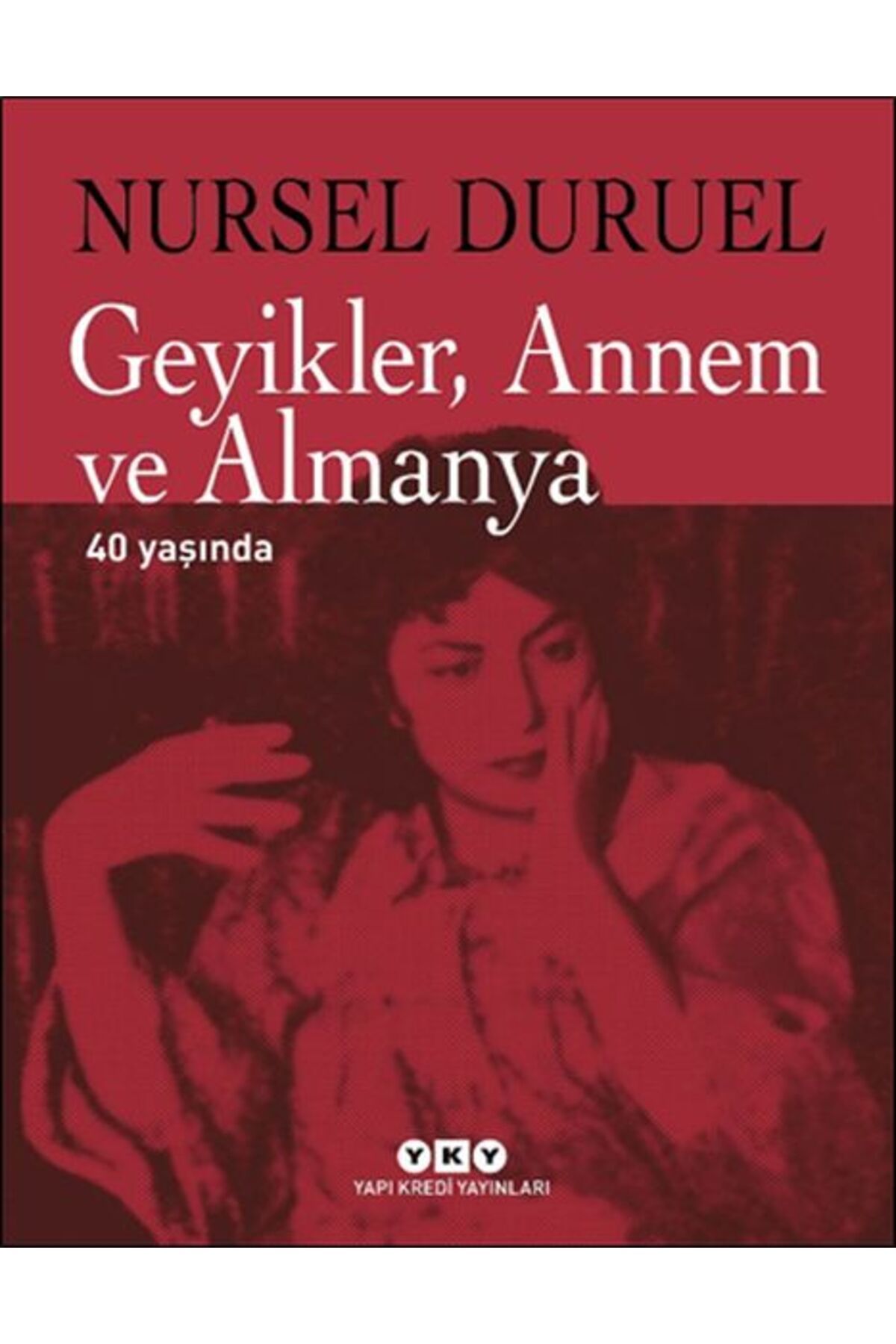 Destek Yayınları Geyikler, Annem ve Almanya 40 Yaşında