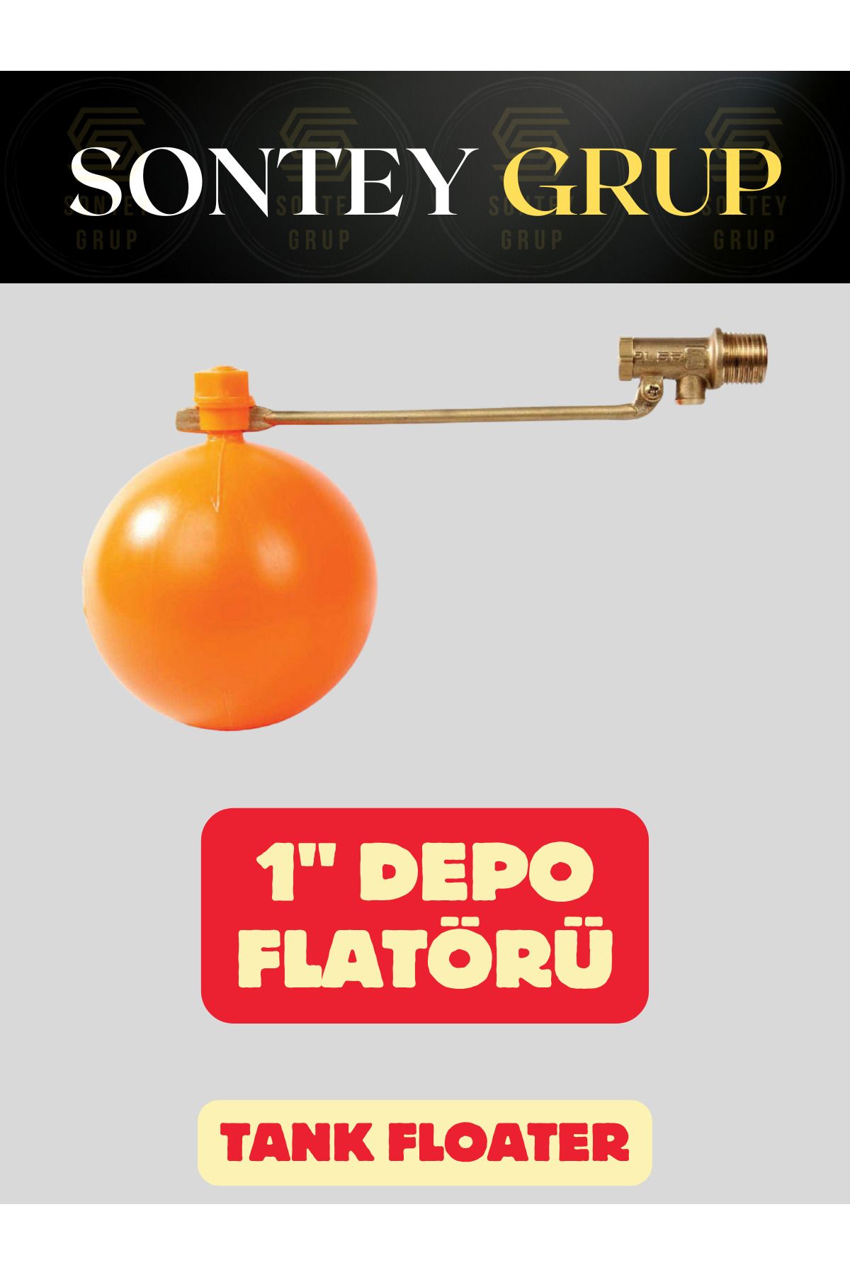 SONTEY 1" DEPO FLATÖRÜ - ŞAMANDIRASI