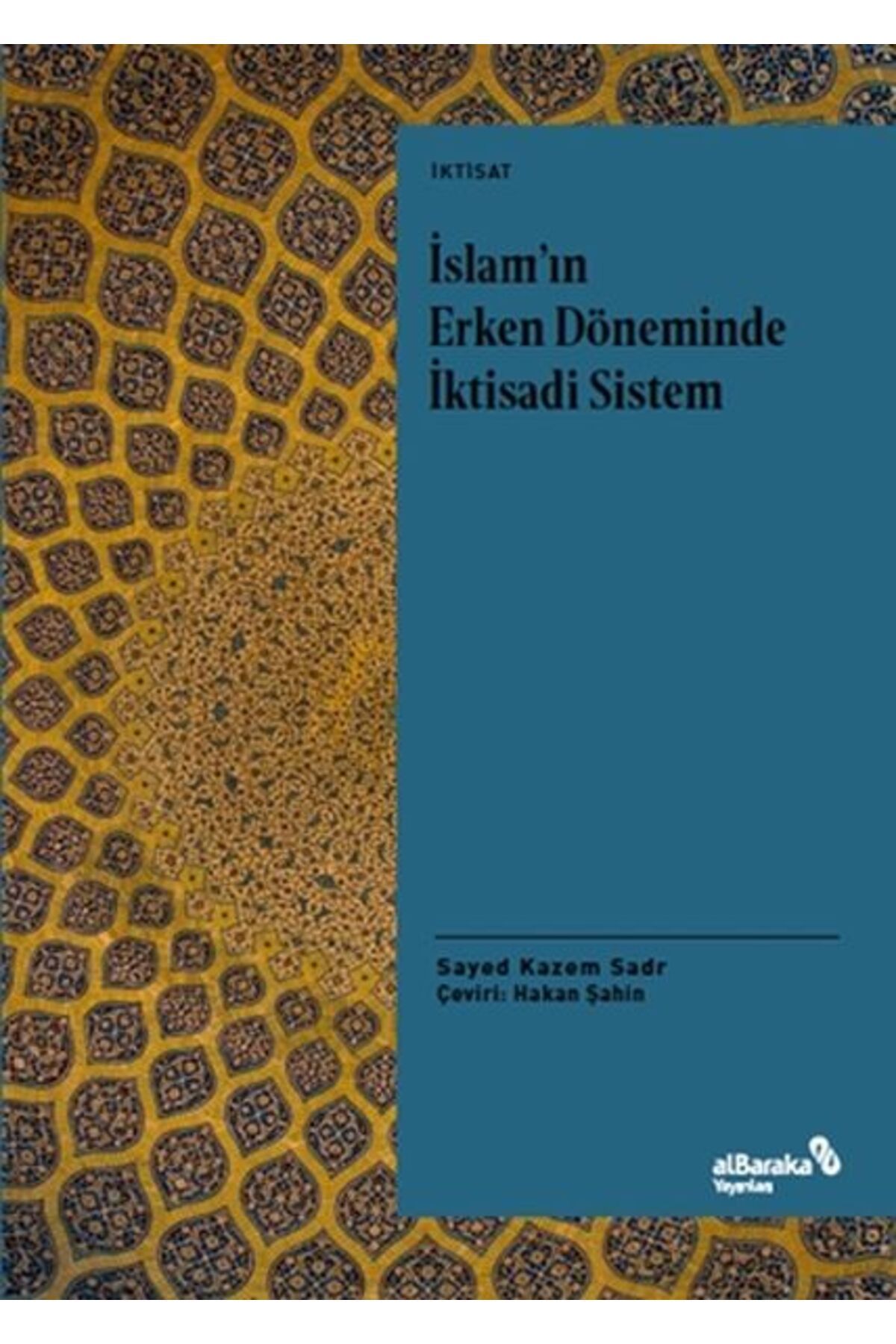 Albaraka Yayınları İslam'ın Erken Döneminde İktisadi Sistem