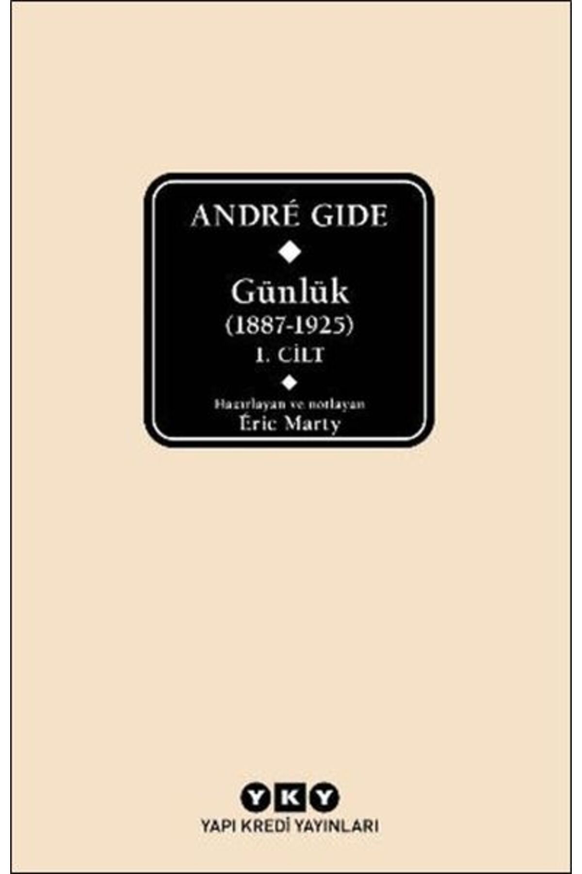 Destek Yayınları André Gide Günlük (1887-1925) 1.Cilt