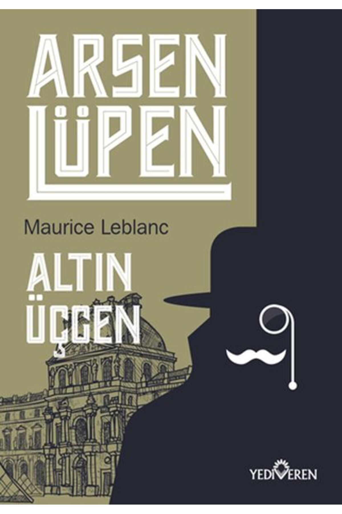 Yediveren Yayınları Arsen Lüpen - Altın Üçgen