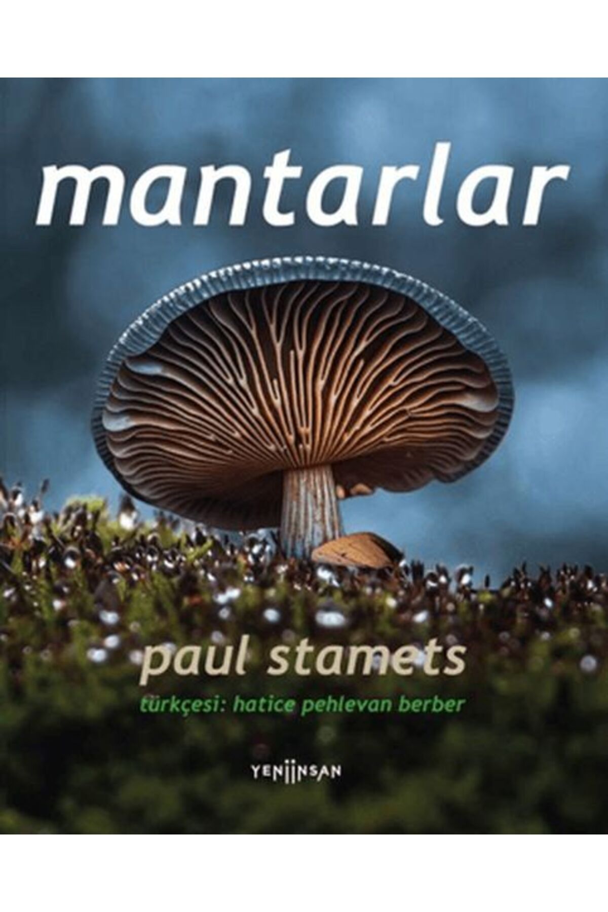 Yeni İnsan Yayınevi Mantarlar