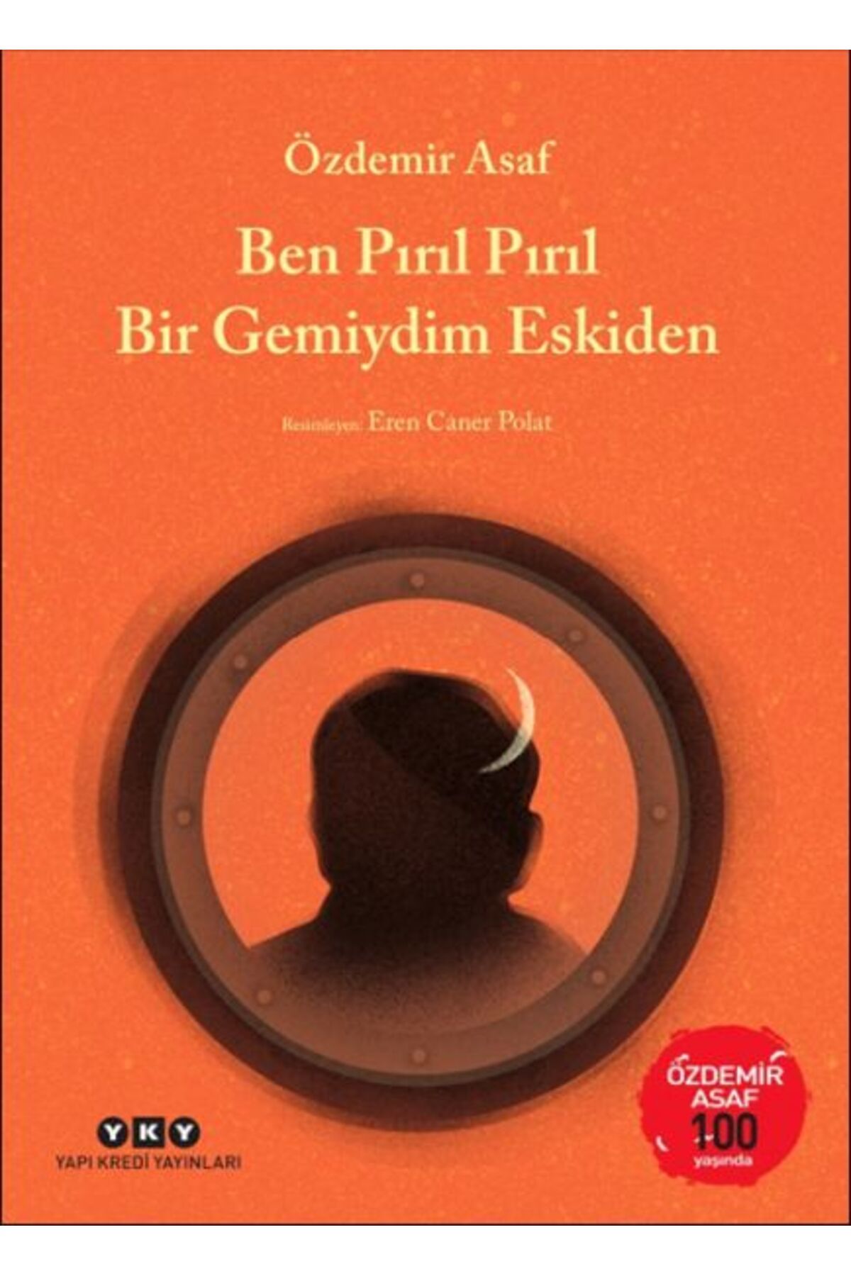 Destek Yayınları Ben Pırıl Pırıl Bir Gemiydim Eskiden – Özdemir Asaf 100 Yaşında