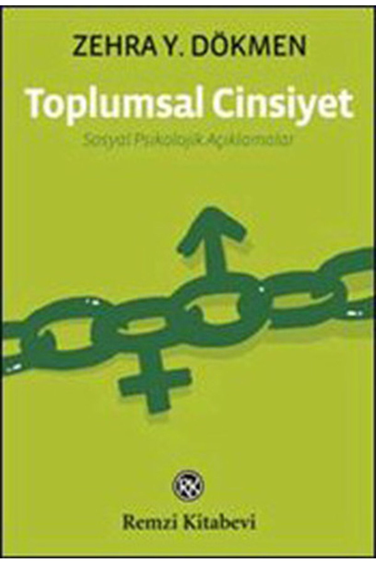 Destek Yayınları Toplumsal Cinsiyet - Sosyal Psikolojik Açıklamalar