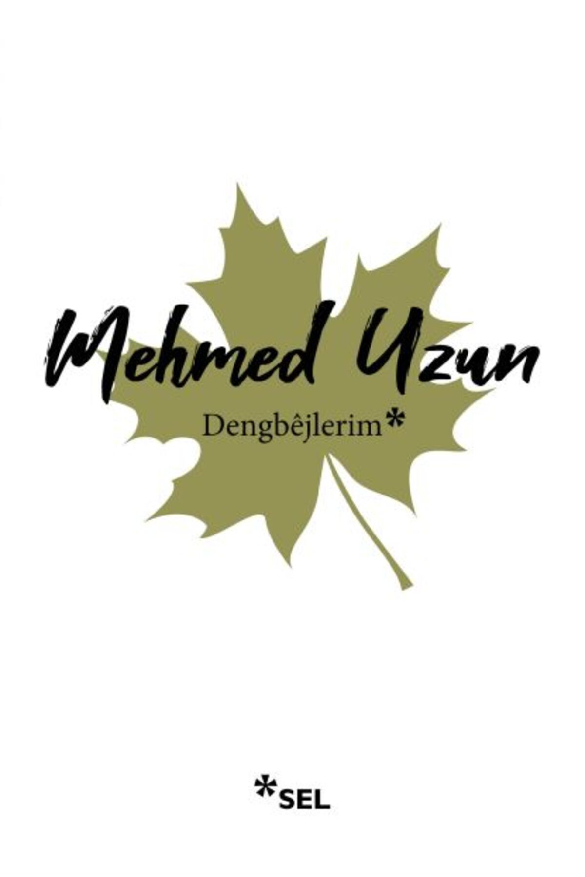 Sel Yayınları Dengbejlerim