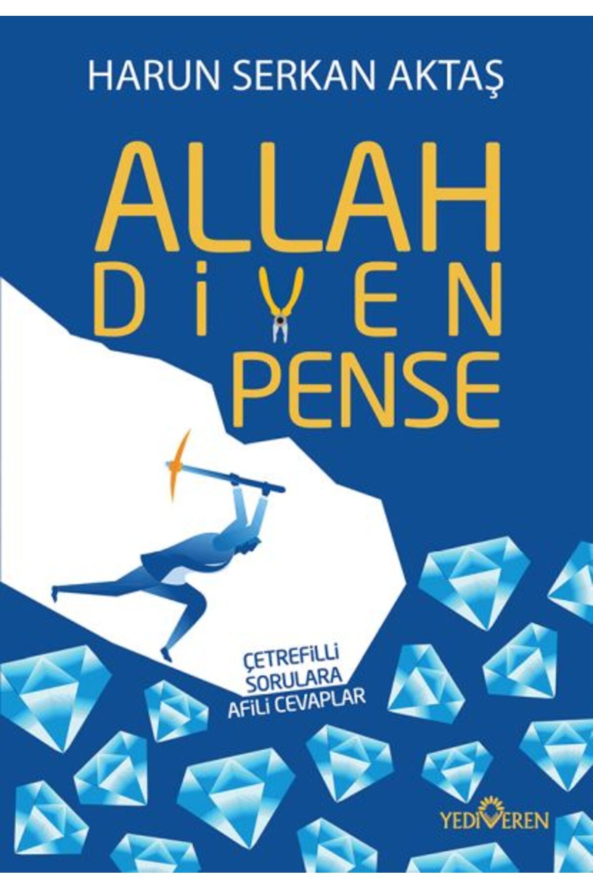 Yediveren Yayınları Allah Diyen Pense