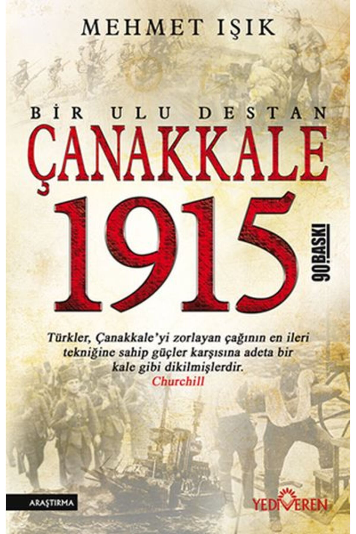 Yediveren Yayınları Çanakkale 1915 Bir Ulu Destan