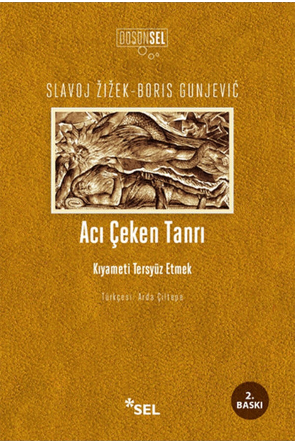 Sel Yayınları Acı Çeken Tanrı