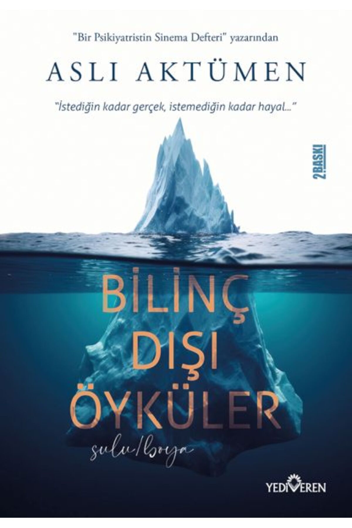 Yediveren Yayınları Bilinç Dışı Öyküler