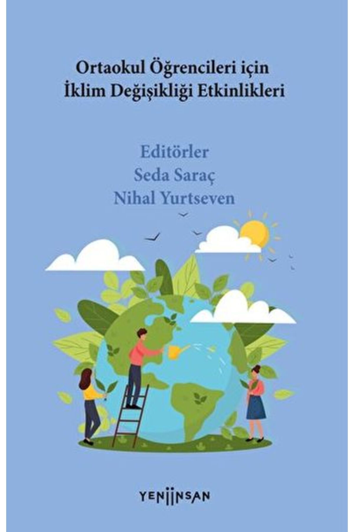 Yeni İnsan Yayınevi Ortaokul Öğrencileri İçin İklim Değişikliği Etkinlikleri