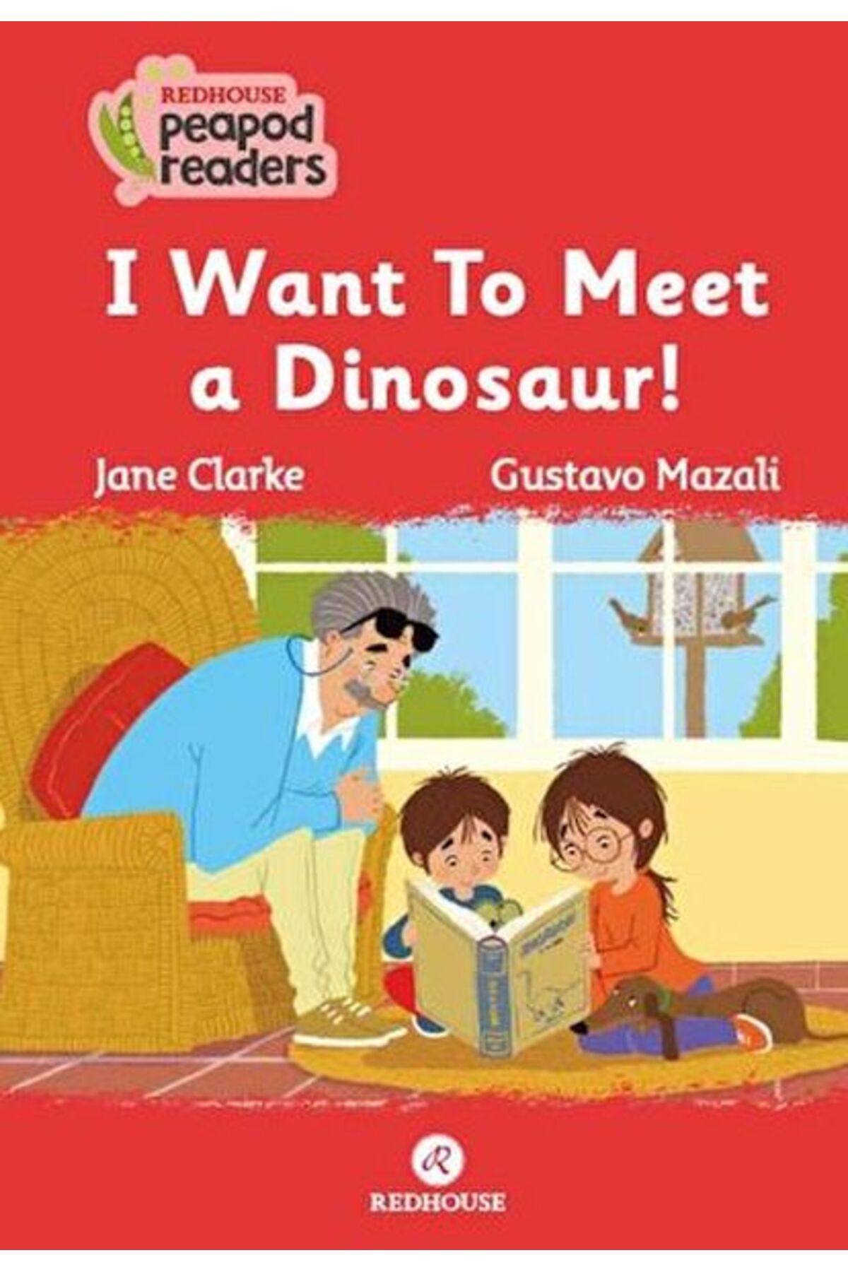 Redhouse Yayınları I Want To Meet A Dınosaur!