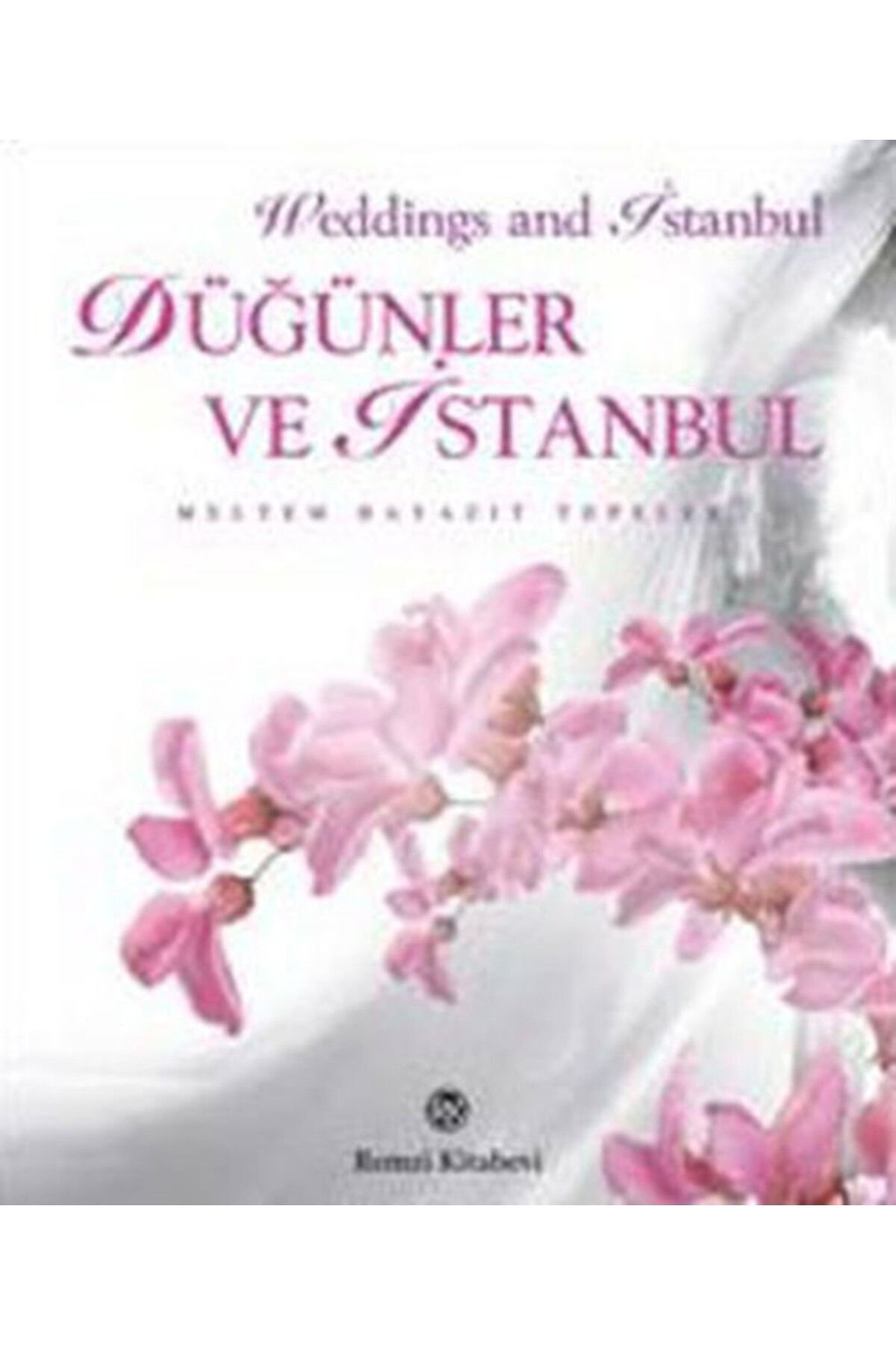 Destek Yayınları Düğünler ve İstanbul