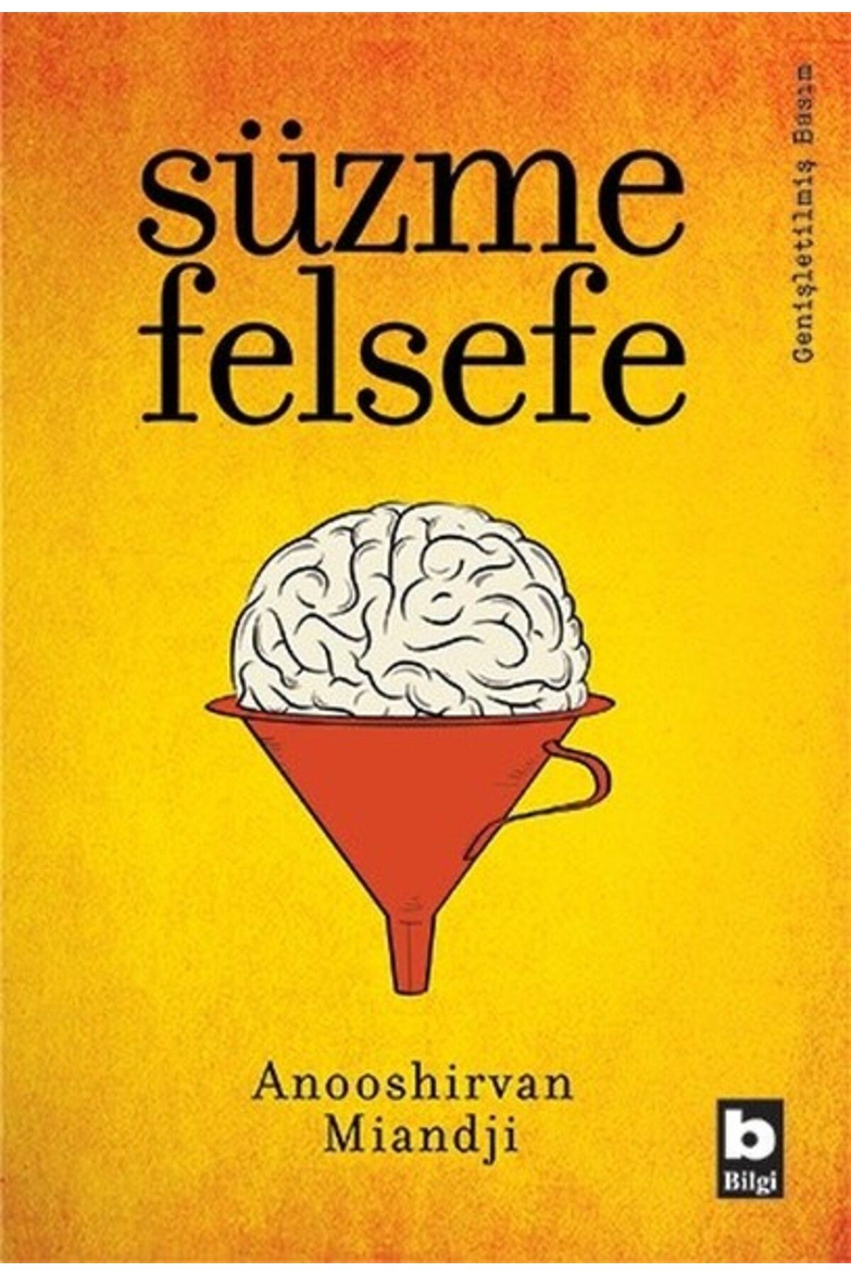Bilgi Yayınevi Süzme Felsefe