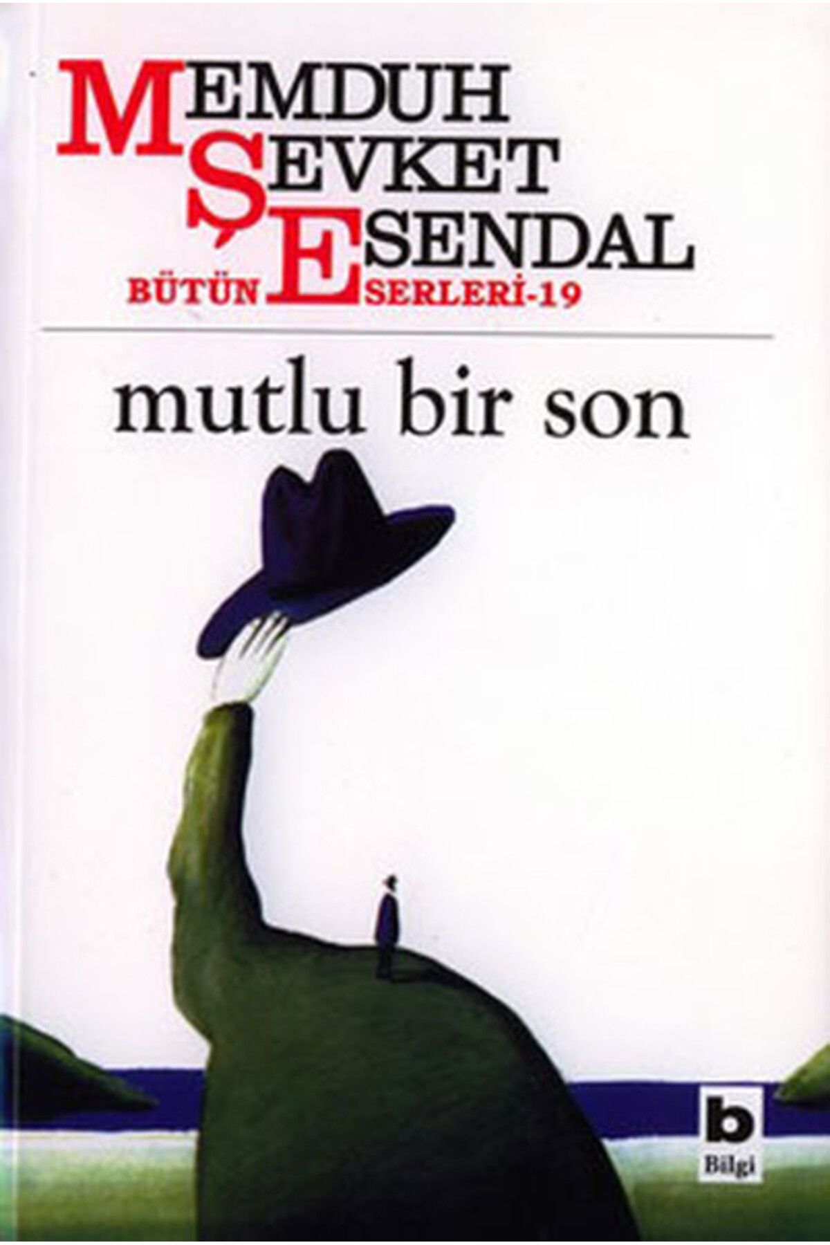 Bilgi Yayınevi Mutlu Bir Son Hikâyeler 13 Bütün Eserleri 19