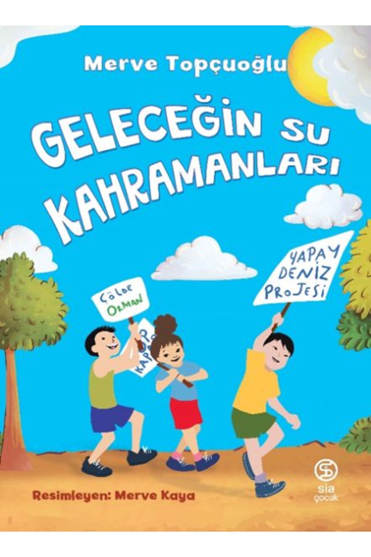 Sia Kitap Geleceğin Su Kahramanları