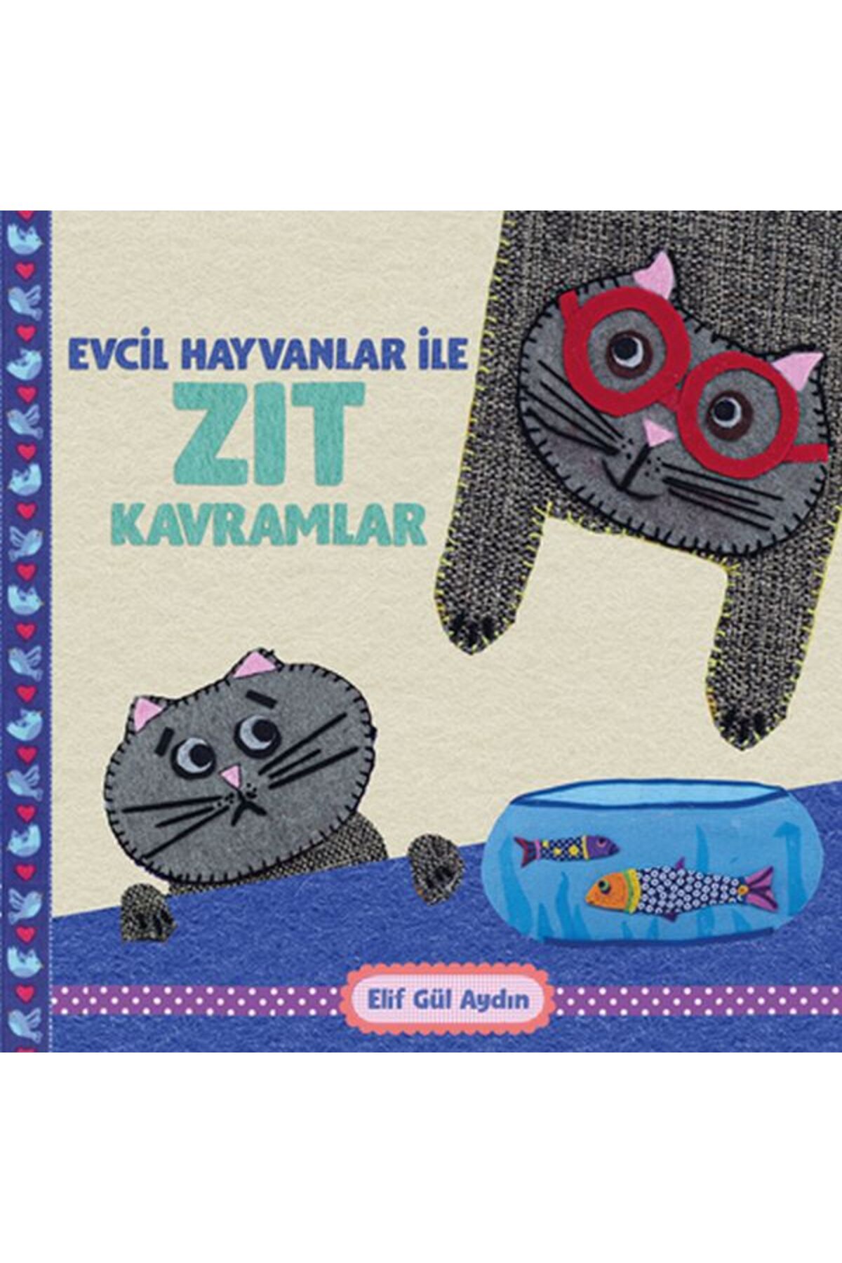 Martı Yayınları Evcil Hayvanlar ile Zıt Kavramlar
