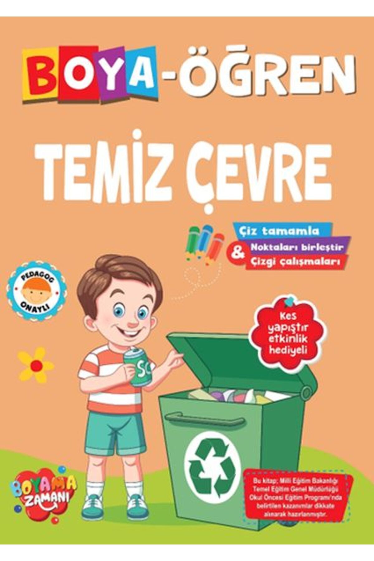 BOYAMA ZAMANI Boya Öğren - Temiz Çevre