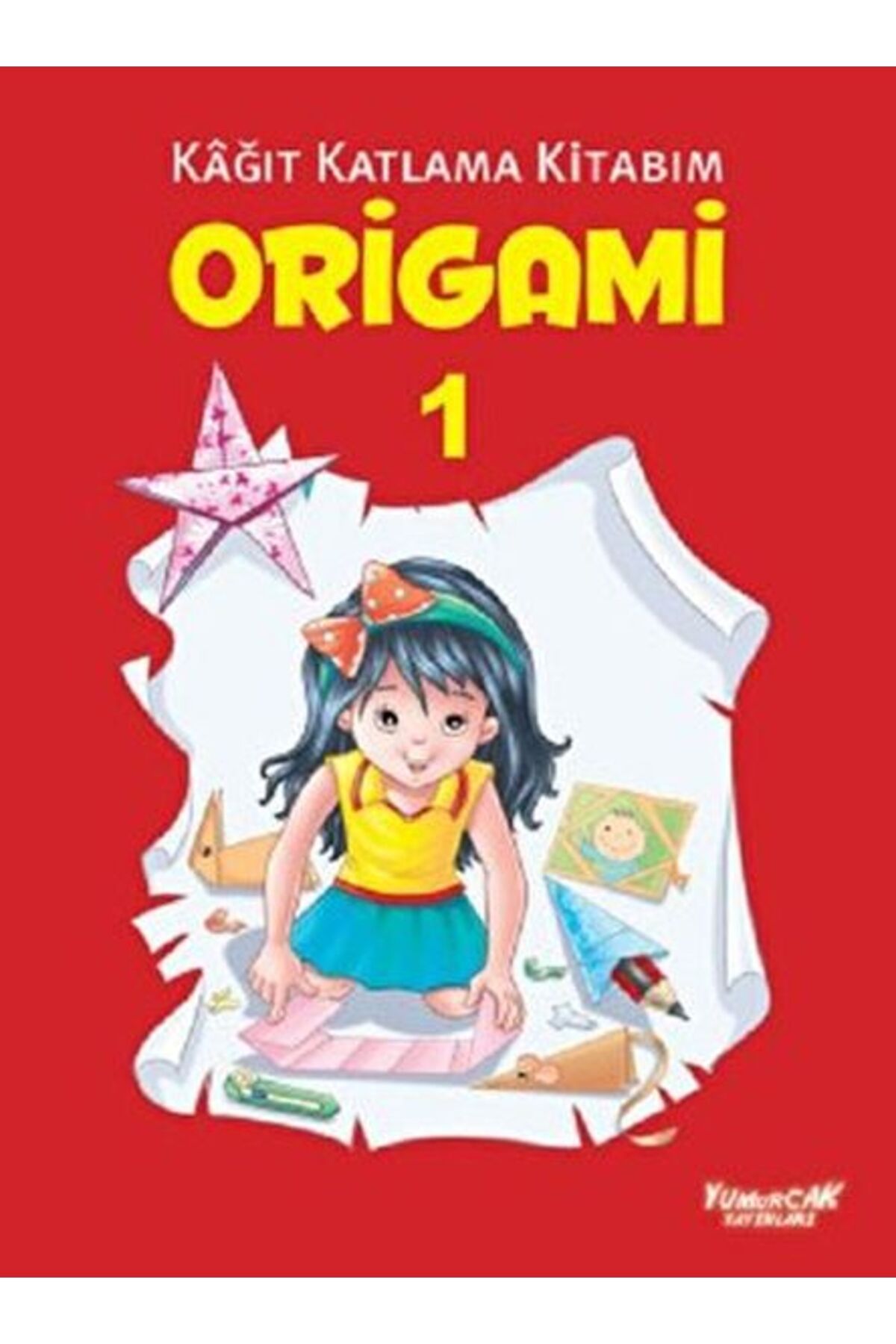 Yumurcak Yayınları Origami 1 - Kağıt Katlama Kitabım