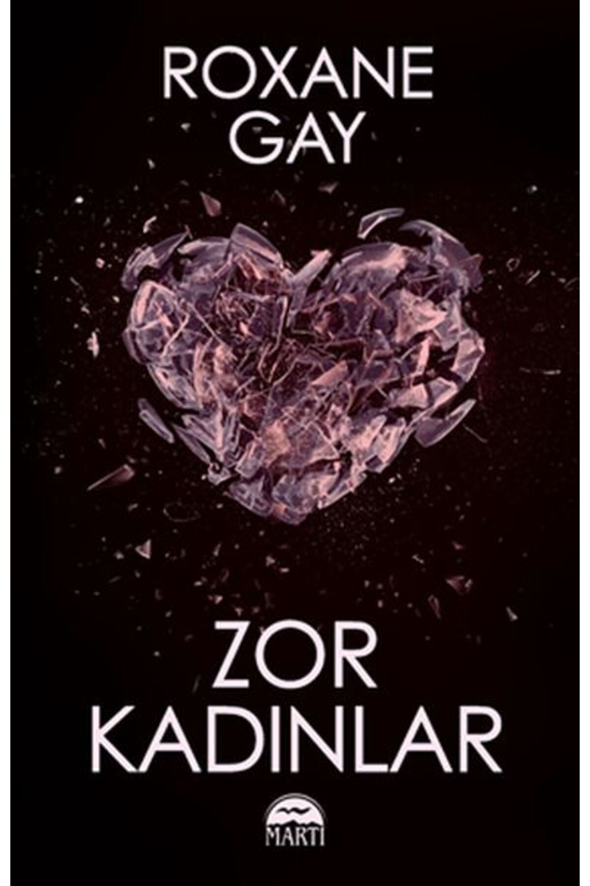 Martı Yayınları Zor Kadınlar