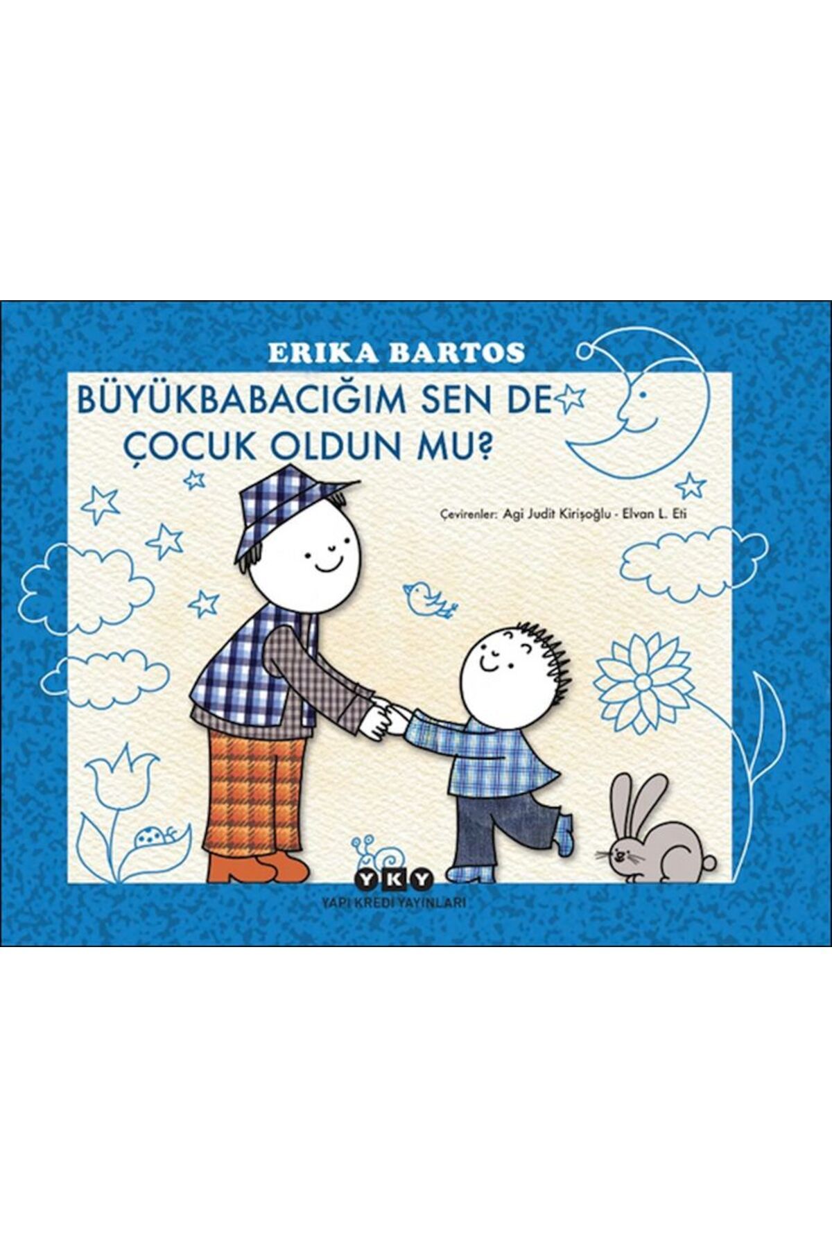 Destek Yayınları Büyükbabacığım Sen de Çocuk Oldun mu?
