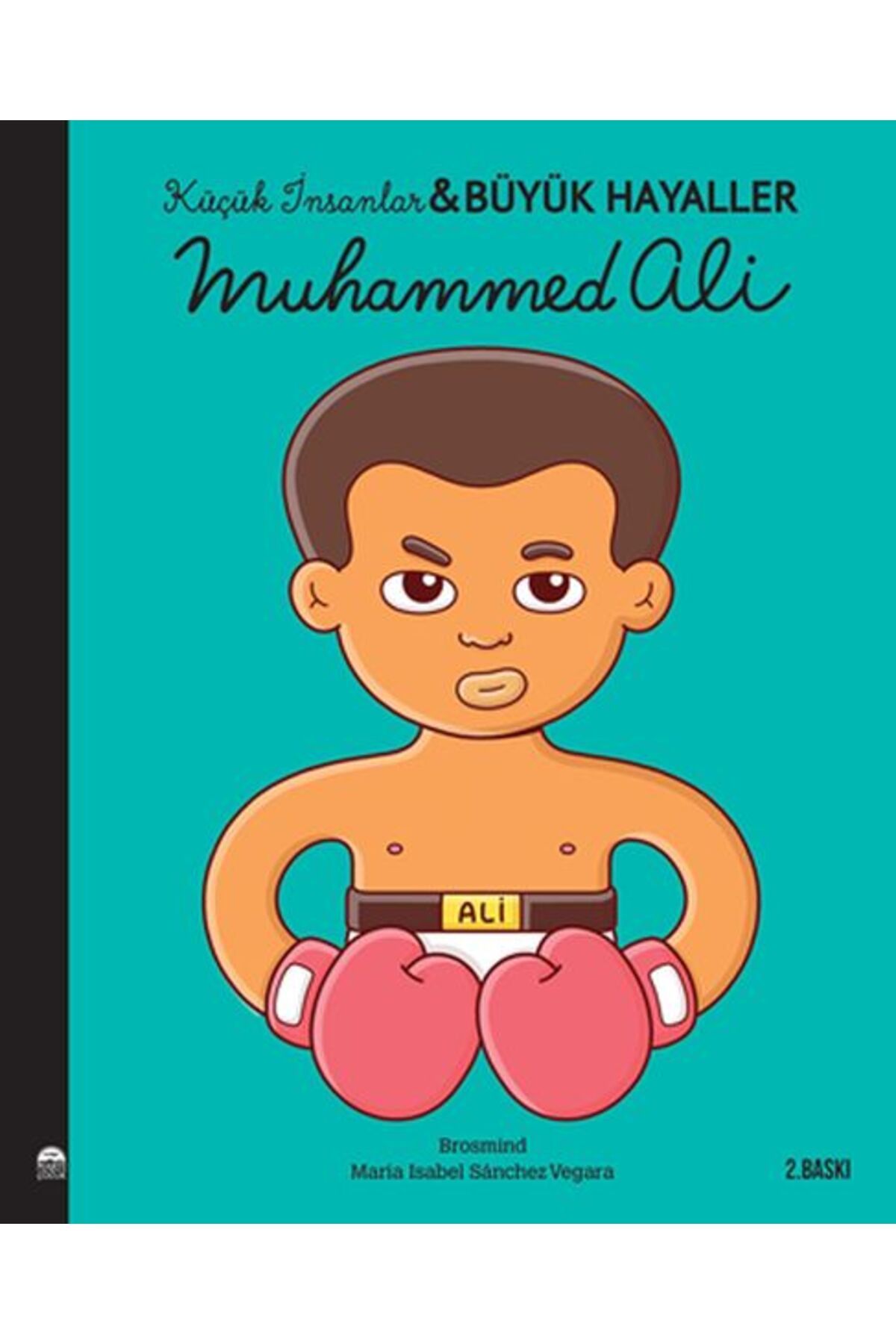 Martı Yayınları Muhammed Ali - Küçük İnsanlar Büyük Hayaller