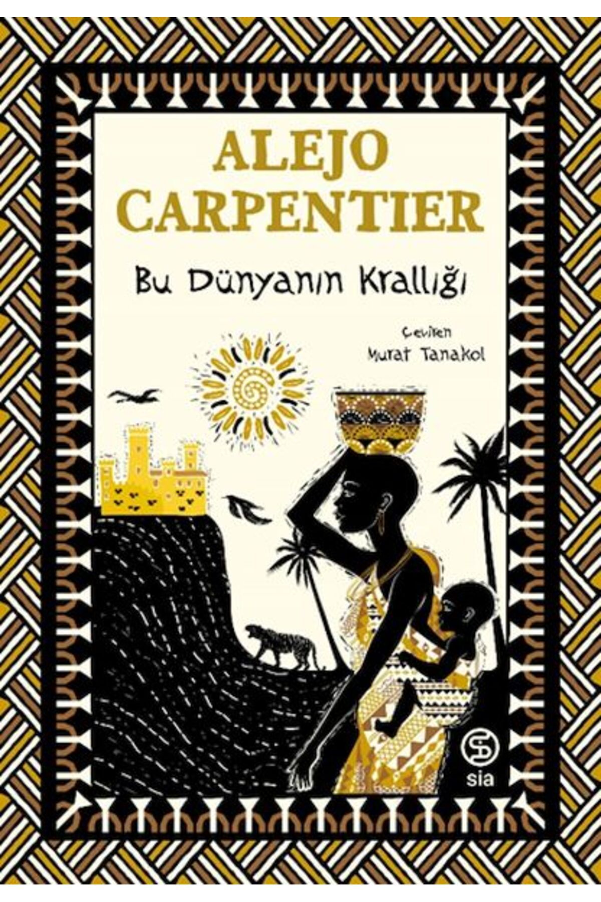 Sia Kitap Bu Dünyanın Krallığı