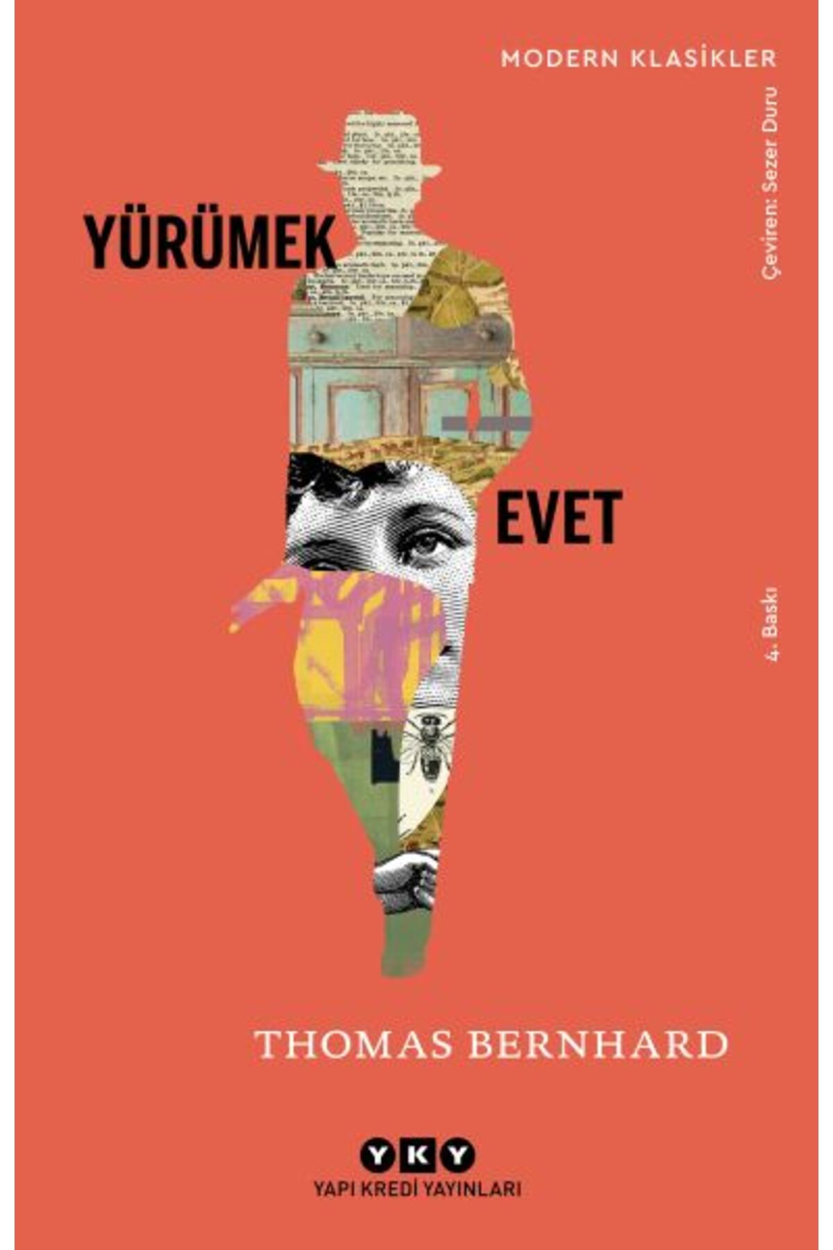 Destek Yayınları Yürümek - Evet - Modern Klasikler