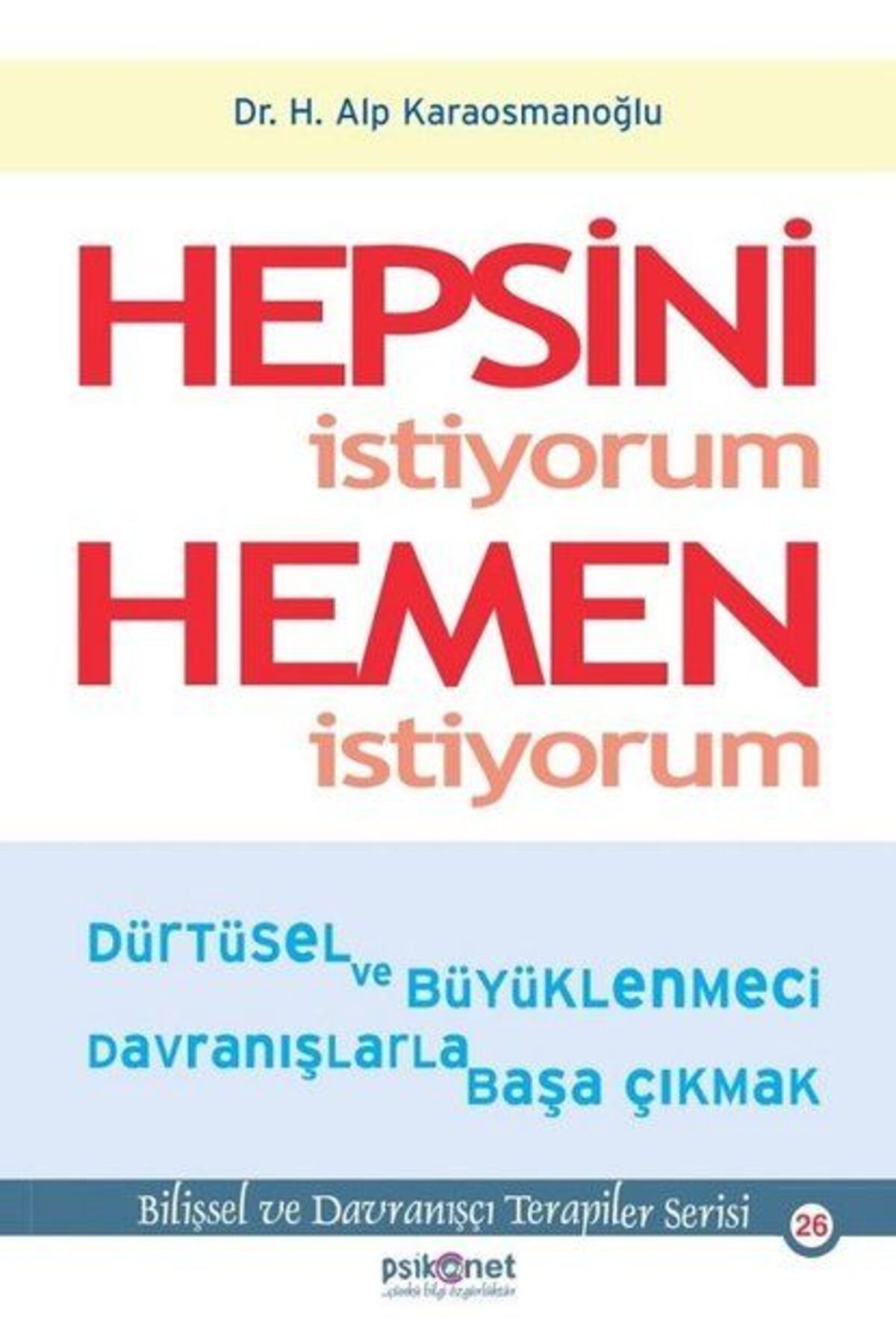 Destek Yayınları Hepsini İstiyorum Hemen İstiyorum