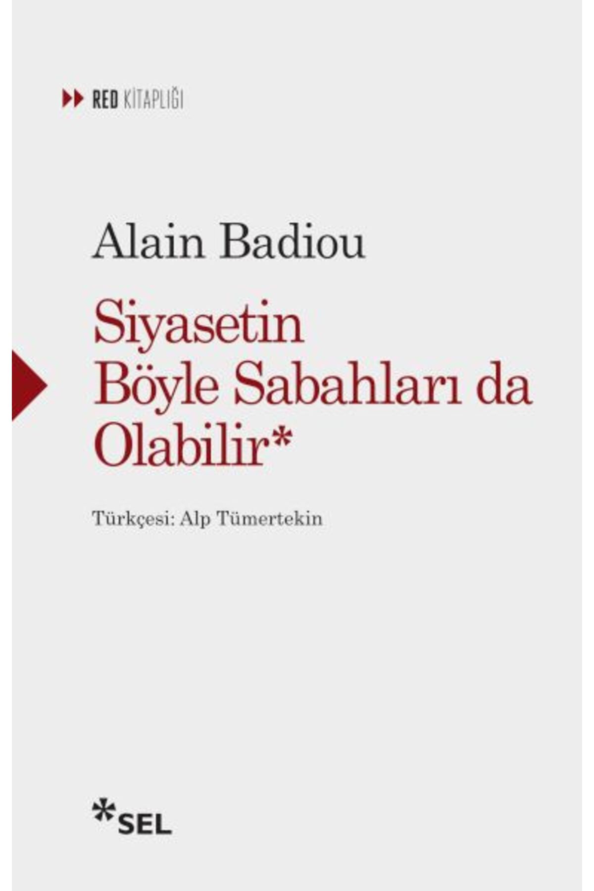 Sel Yayınları Siyasetin Böyle Sabahları da Olabilir