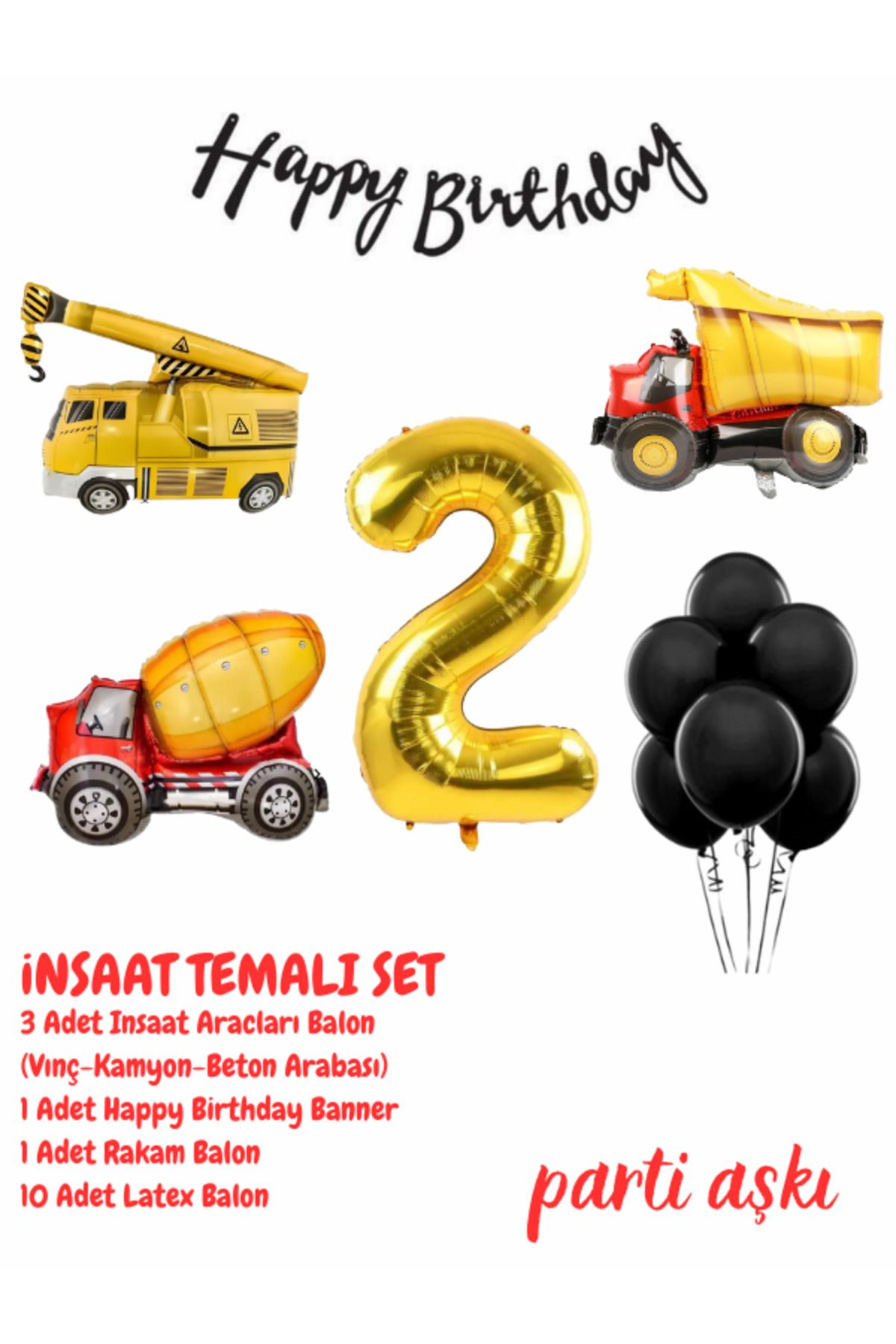 PARTİ AŞKI 2 Yaş İnşaat Arabaları Makinaları Temalı 6'lı Balon Seti&Erkek Çocuk,Bebek Doğum Günü Partisi Balonu