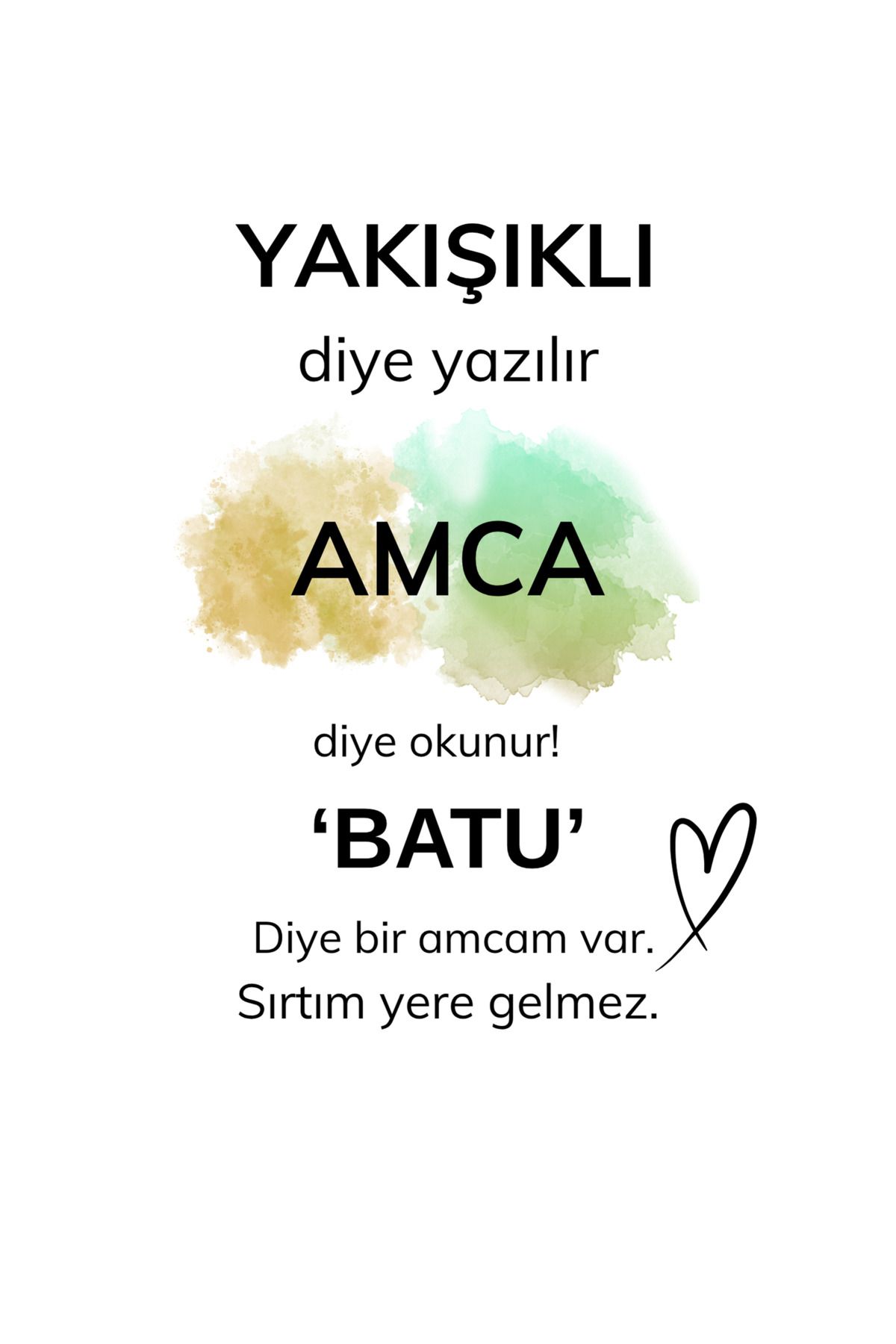 D&Y GAUDERY Yakışıklı Diye Yazılır Amca Diye Okunur Amca Yazılı Bebek Zıbını