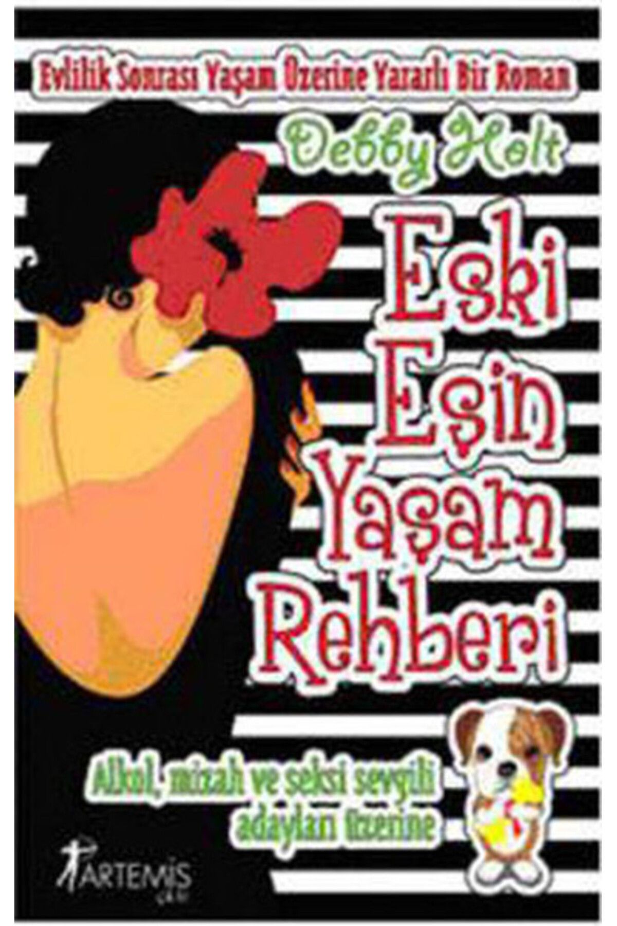 Artemis Yayınları Eski Eşin Yaşam Rehberi