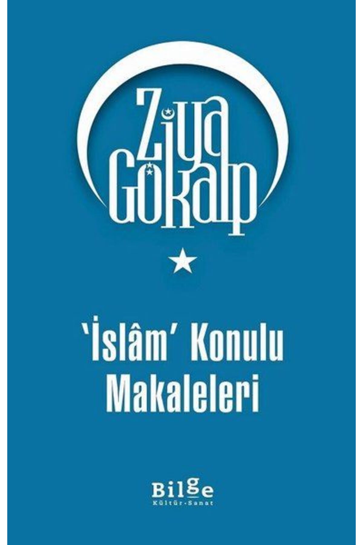 Bilge Kültür Sanat İslam Konulu Makaleleri