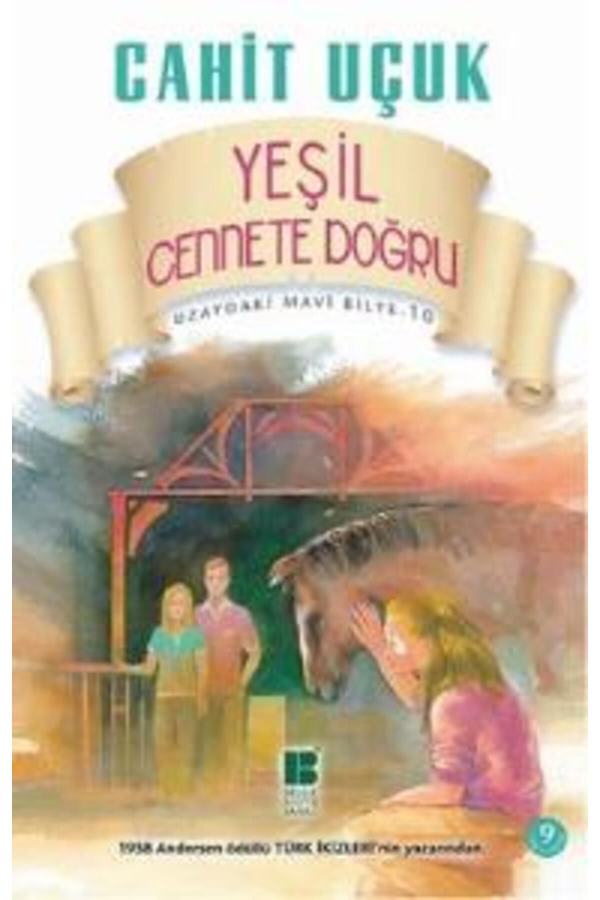 Bilge Kültür Sanat Uzaydaki Mavi Bilye 10 Yeşil Cennet'e Doğru