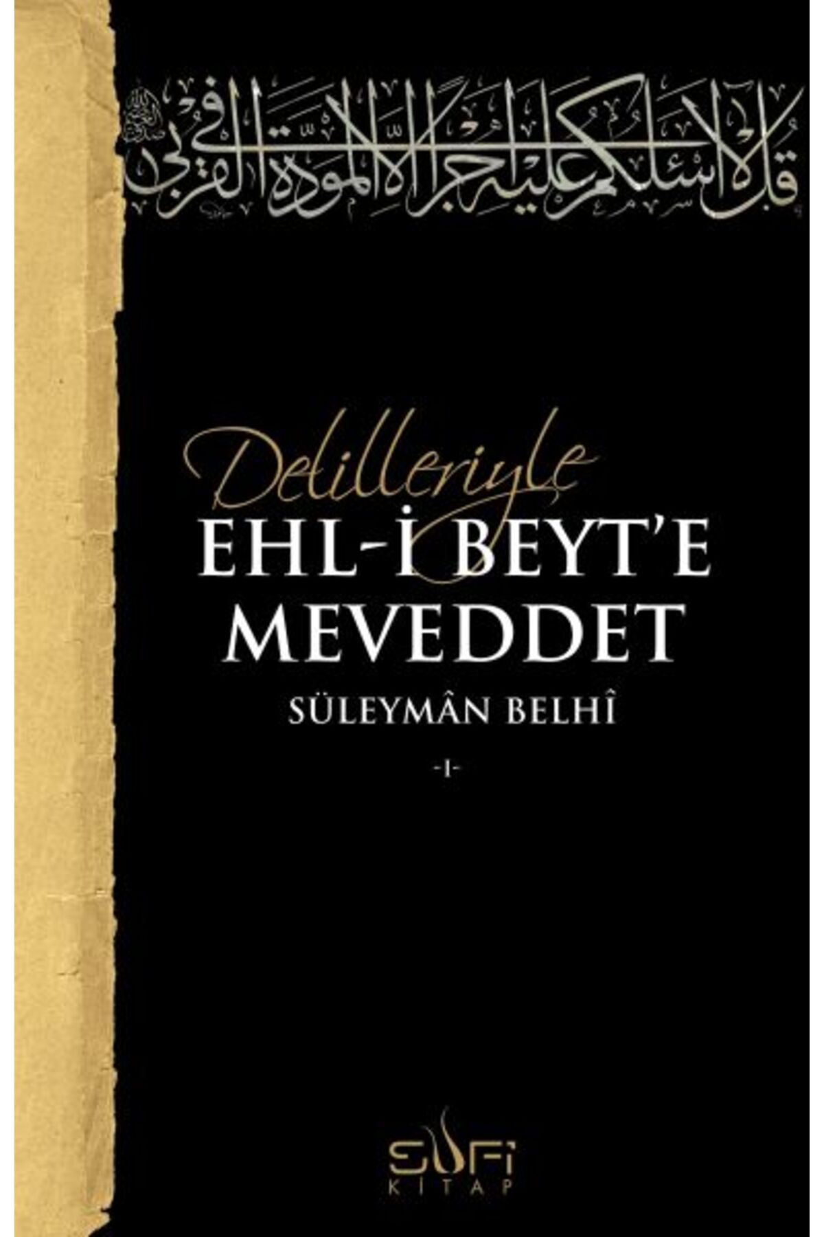 Sufi Kitap Delilleriyle Ehl-i Beyt'e Meveddet