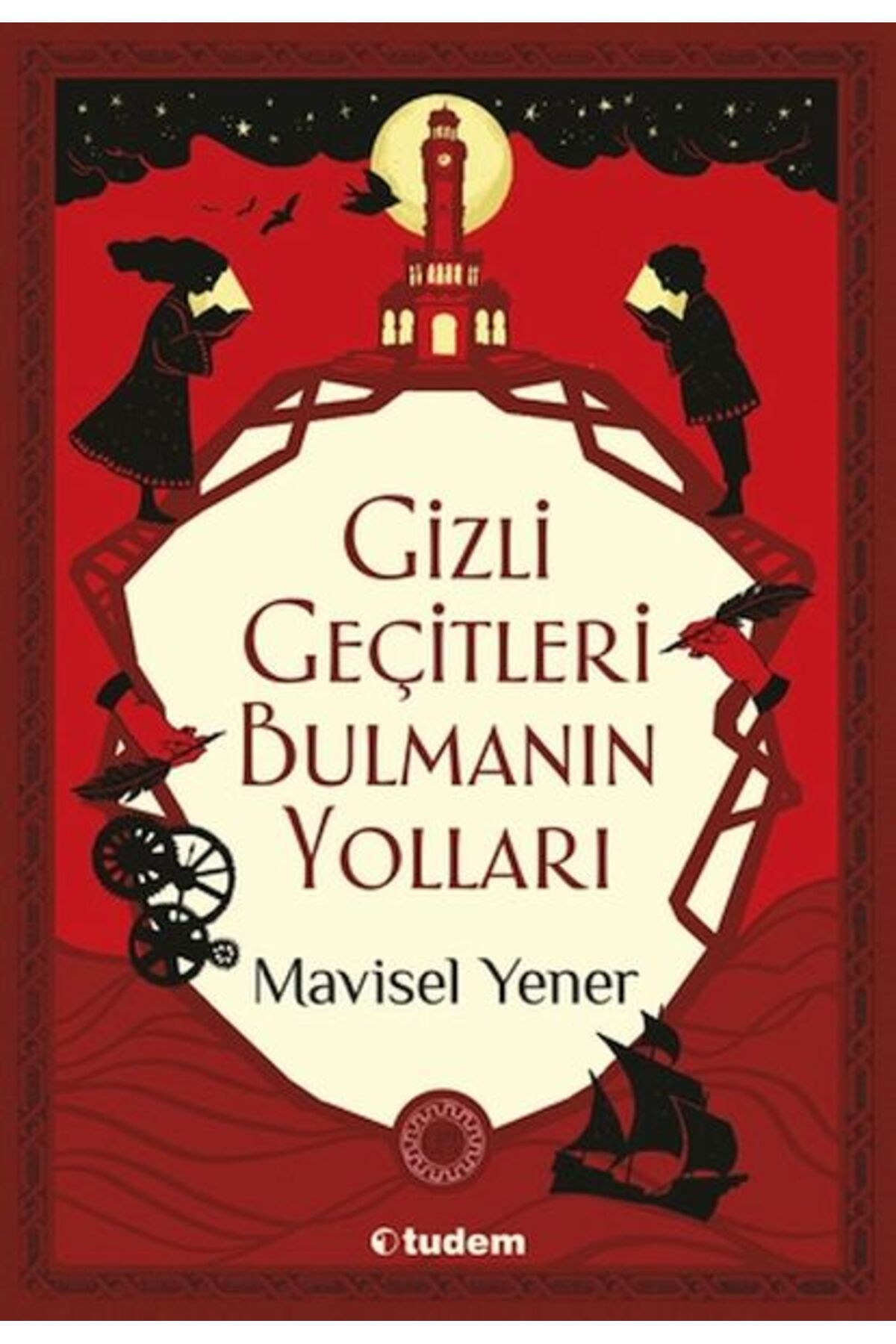 Tudem Yayınları Gizli Geçitleri Bulmanın Yolları