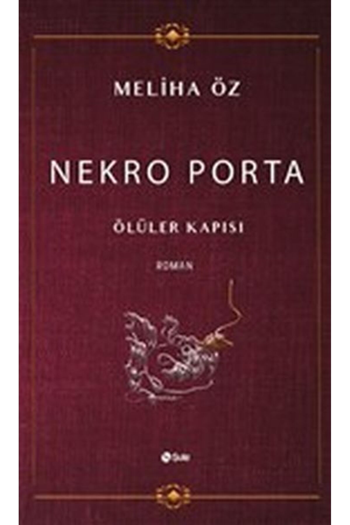 Şule Yayınları Nekro Porta - Ölüler Kapısı