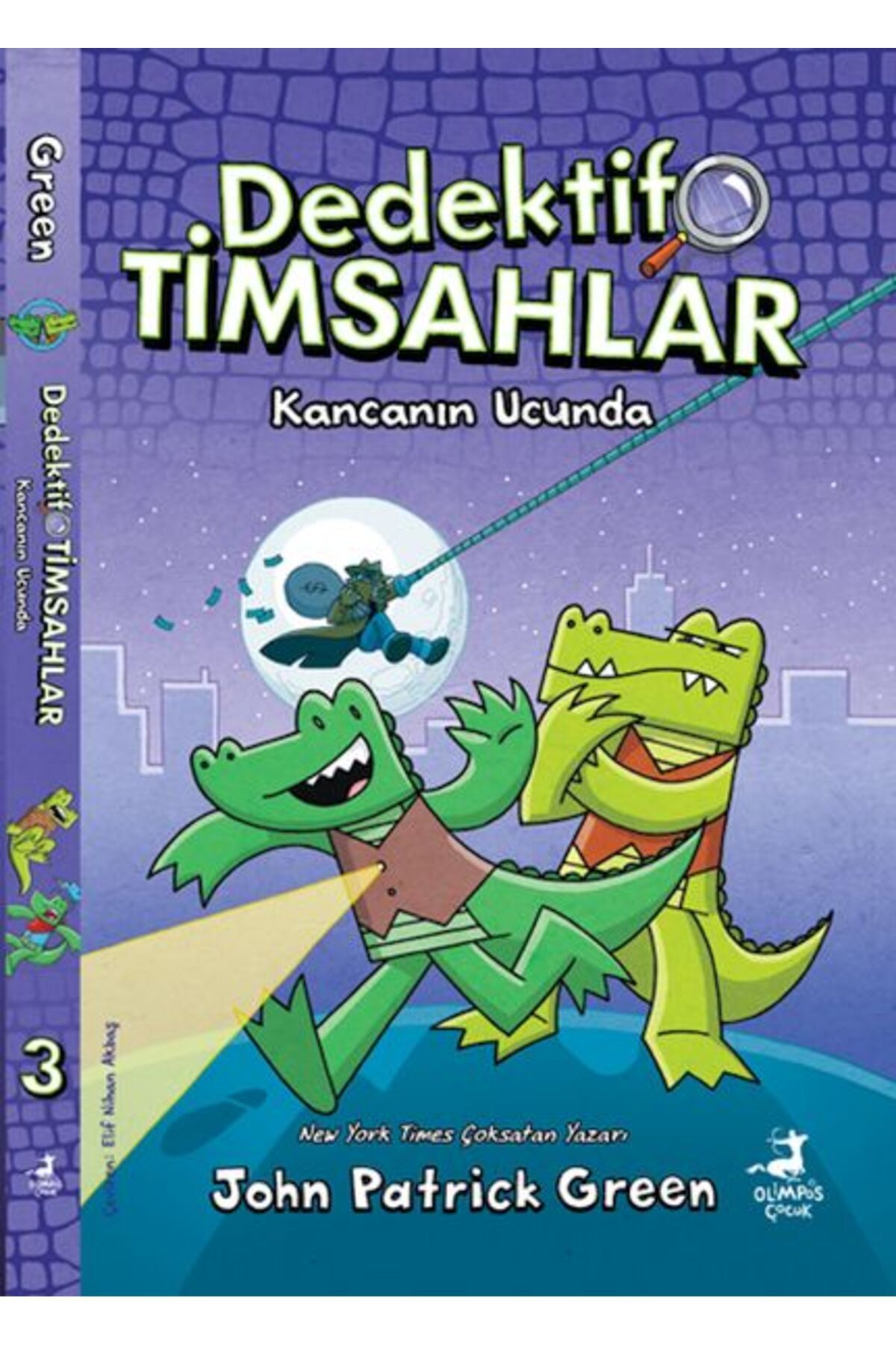 Olimpos Yayınları Dedektif Timsahlar 3 : Kancanın Ucunda