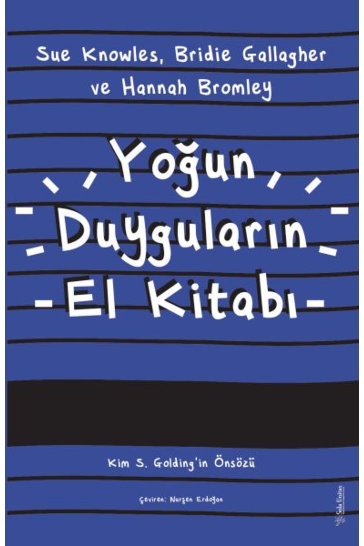 Sola Unitas Yoğun Duyguların El Kitabı