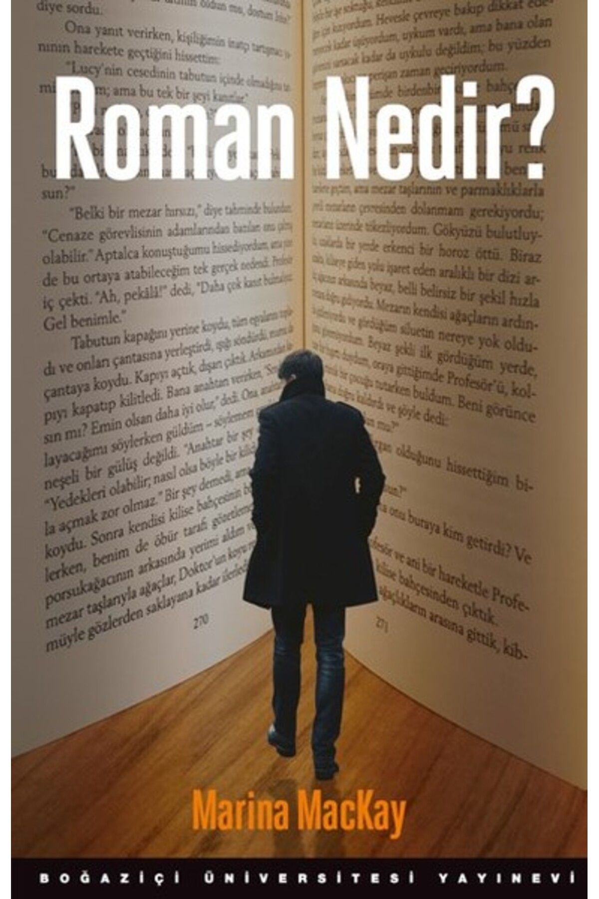 Boğaziçi Üniversitesi Yayınevi Roman Nedir?