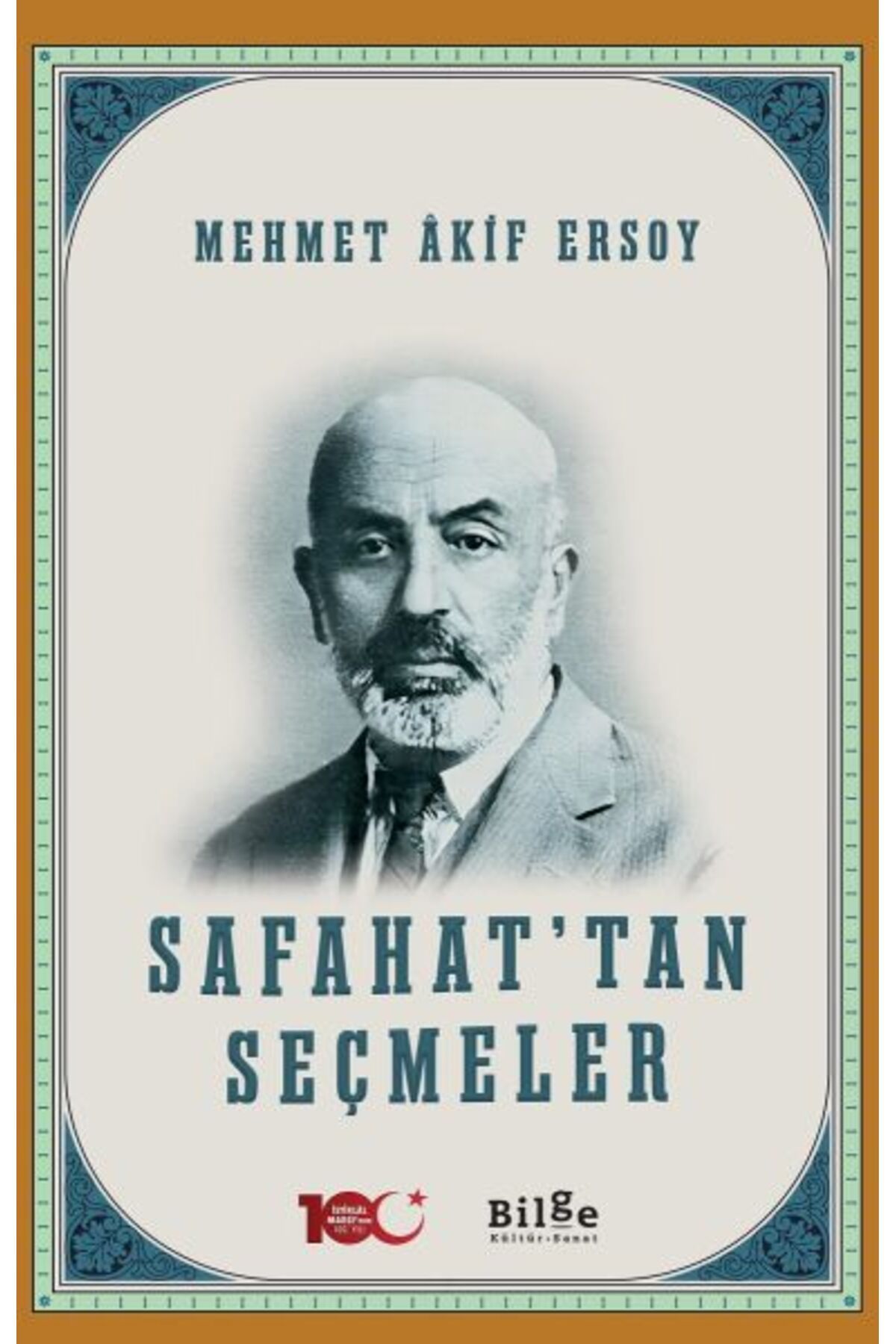 Bilge Kültür Sanat Safahat’tan Seçmeler