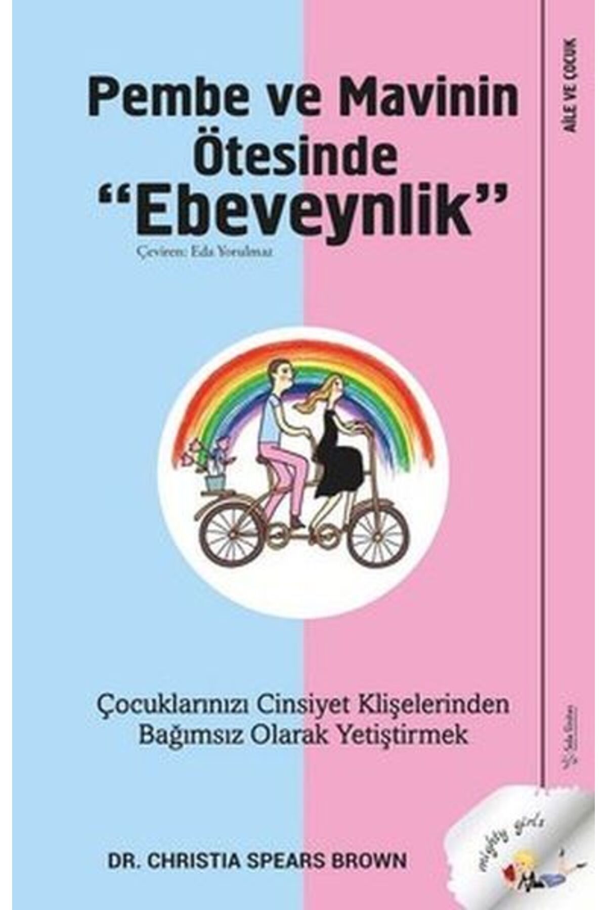 Sola Unitas Pembe ve Mavinin Ötesinde Ebeveynlik
