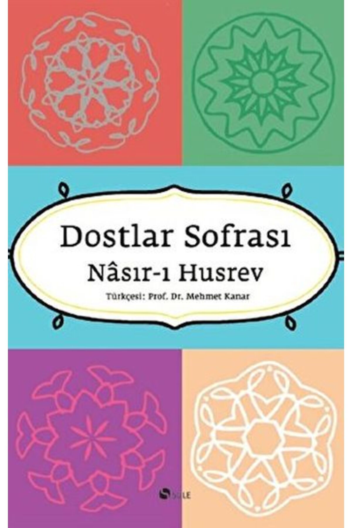 Şule Yayınları Dostlar Sofrası