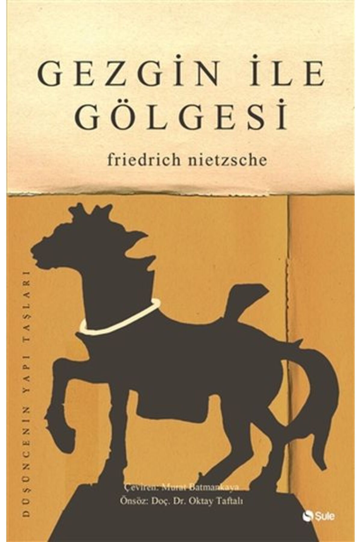 Şule Yayınları Gezgin İle Gölgesi