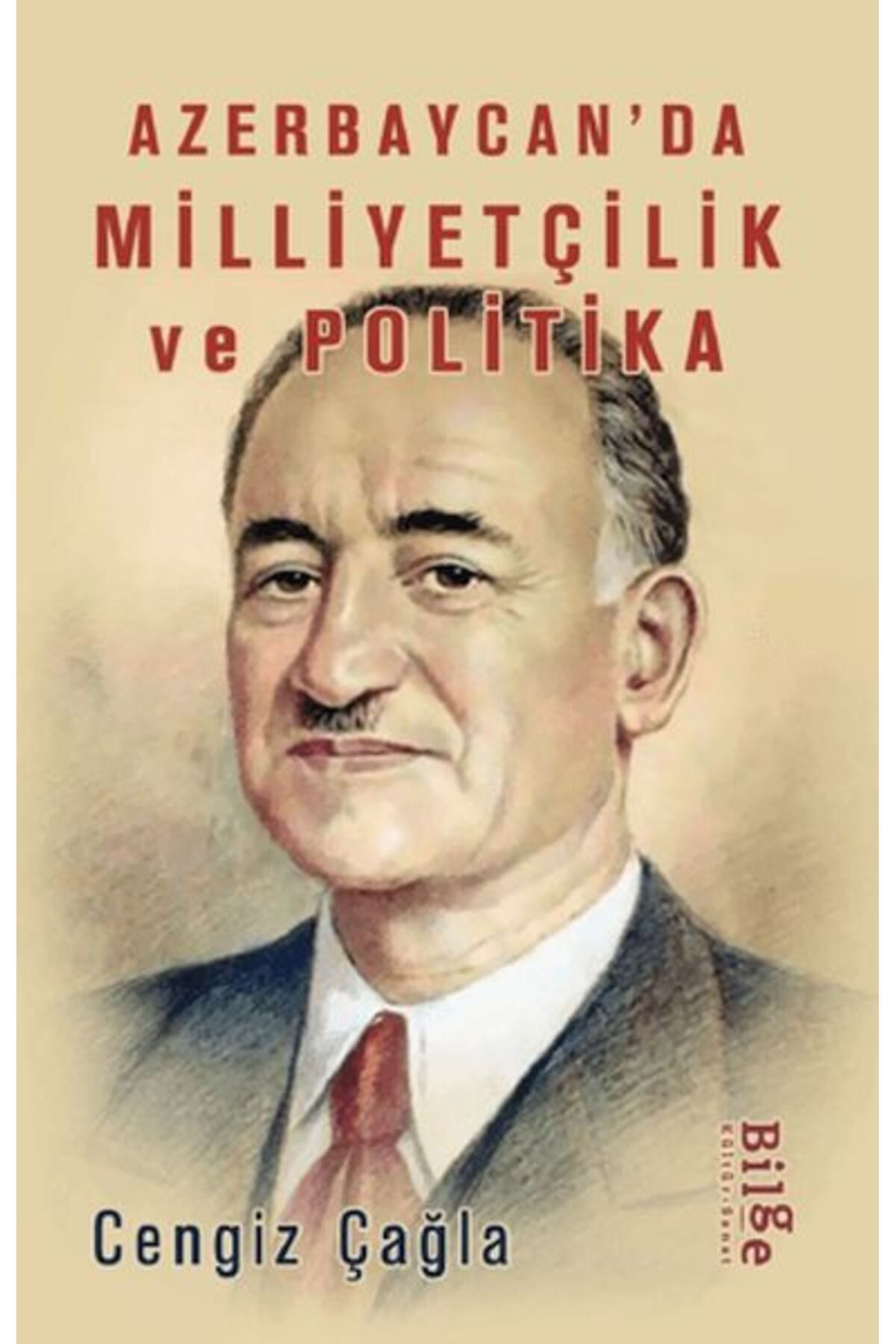 Bilge Kültür Sanat Azerbaycan’da Milliyetçilik Ve Politika