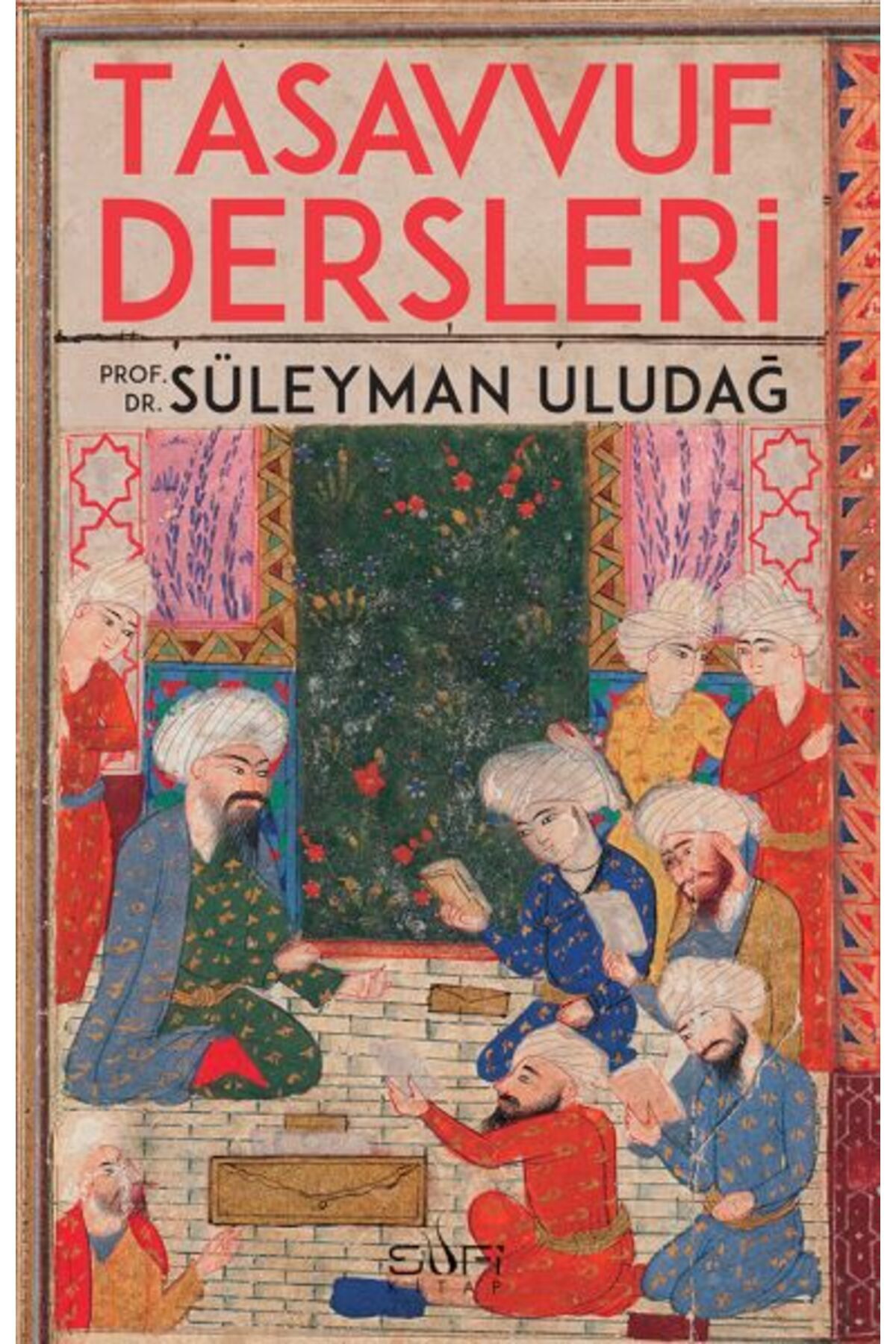 Sufi Kitap Tasavvuf Dersleri