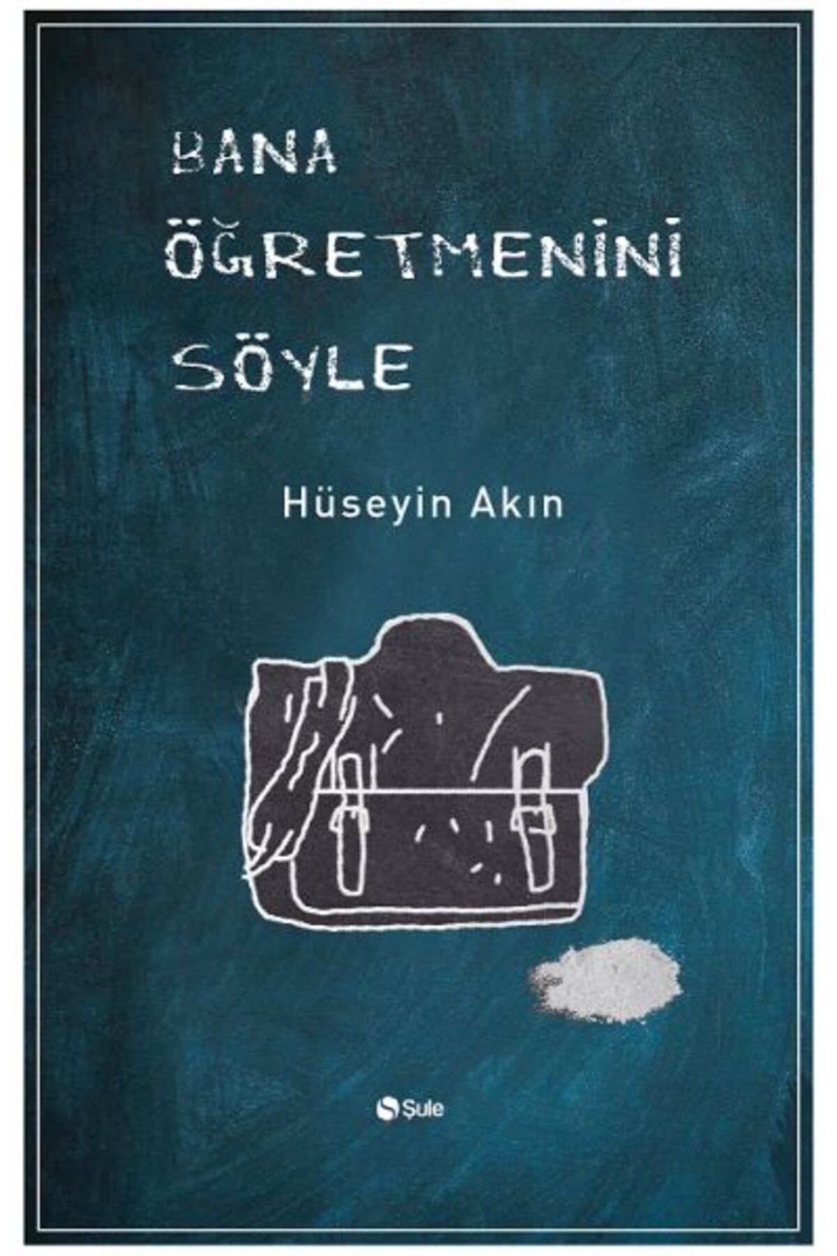 Şule Yayınları Bana Öğretmenini Söyle